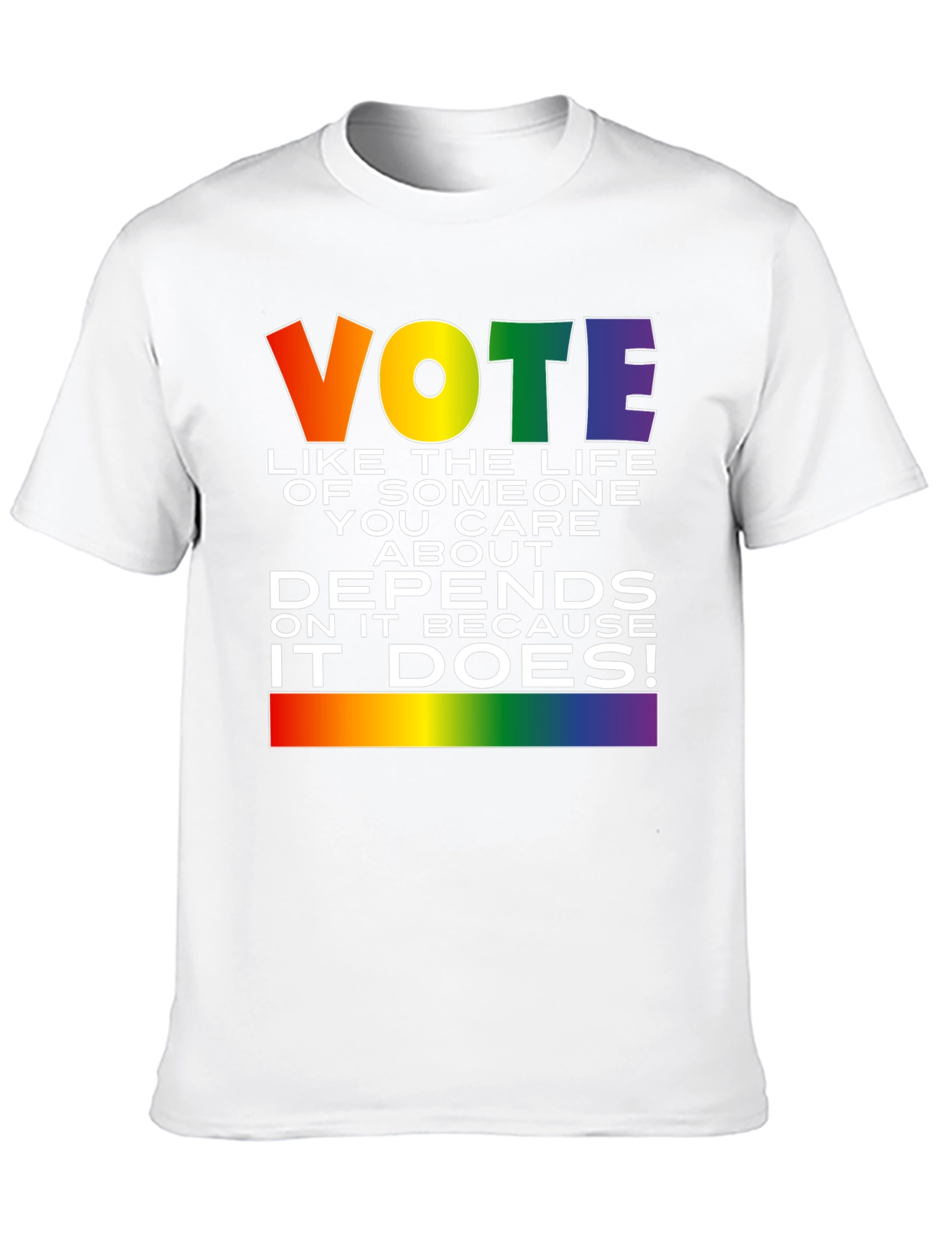 Vote Like Your Life Depends On It T-Shirt