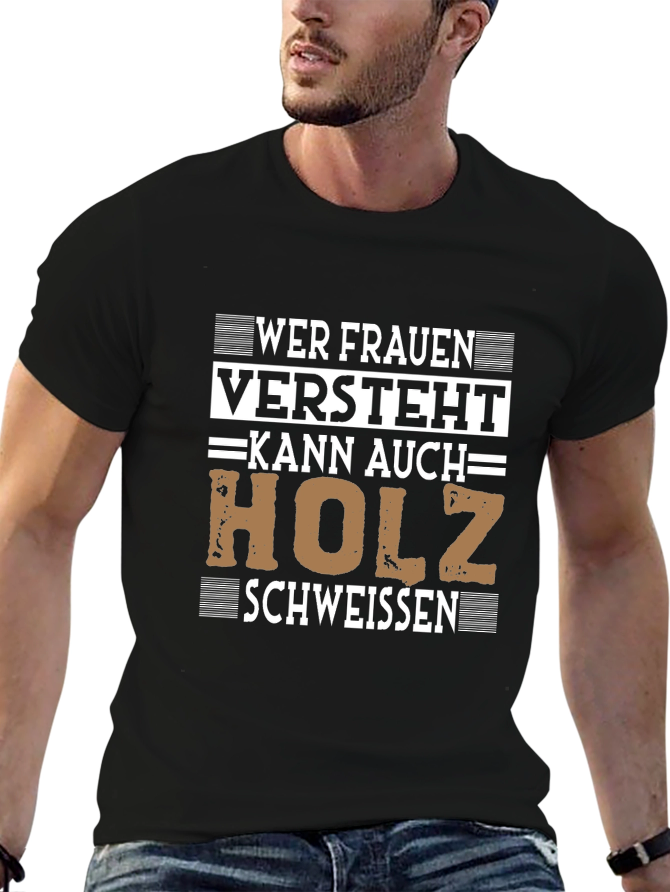 Wer Frauen Versteht Holz Schweissen T-Shirt