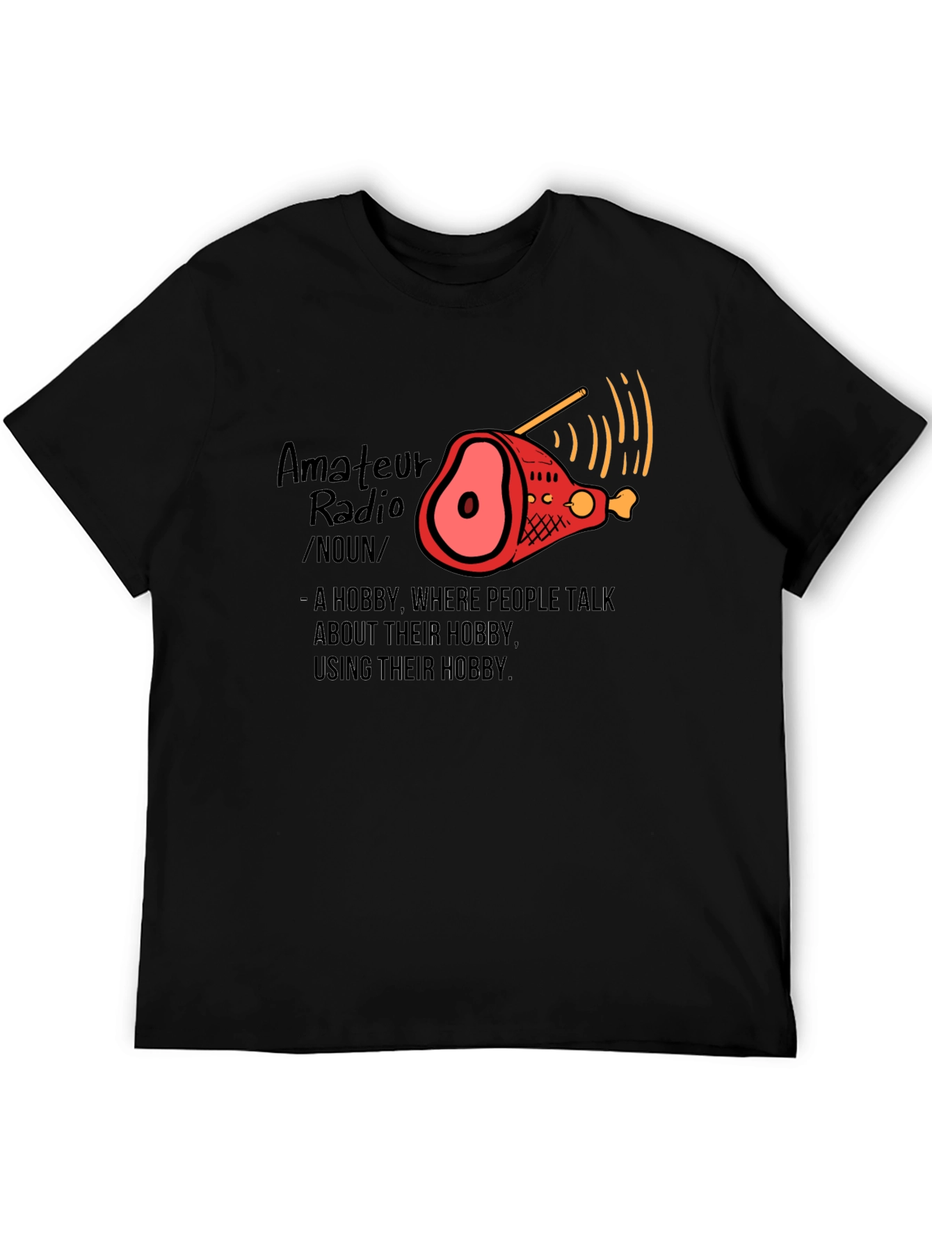 Amateur Radio Ham Operator Funny Hobby T-Shirt