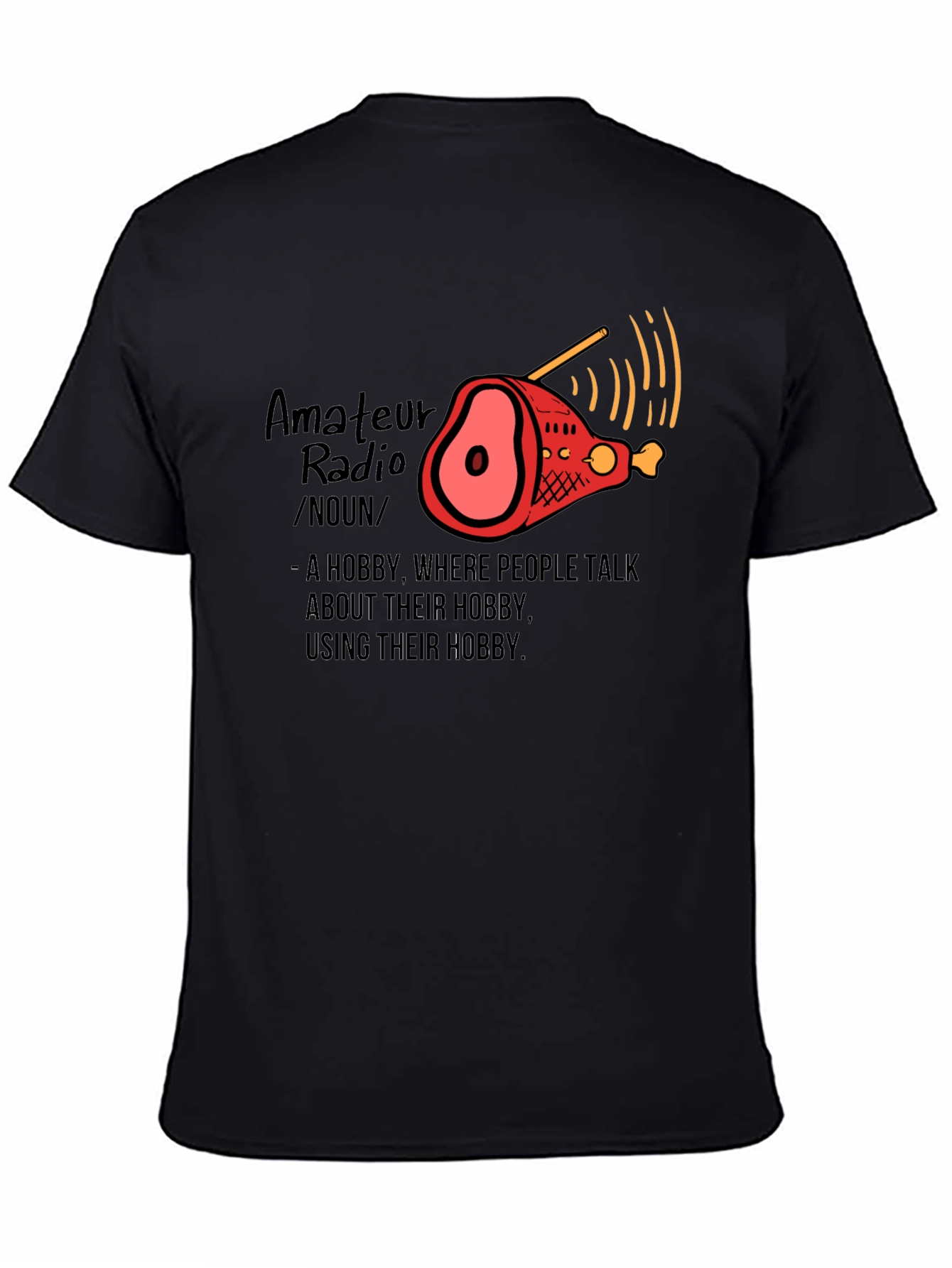 Amateur Radio Ham Operator Funny Hobby T-Shirt