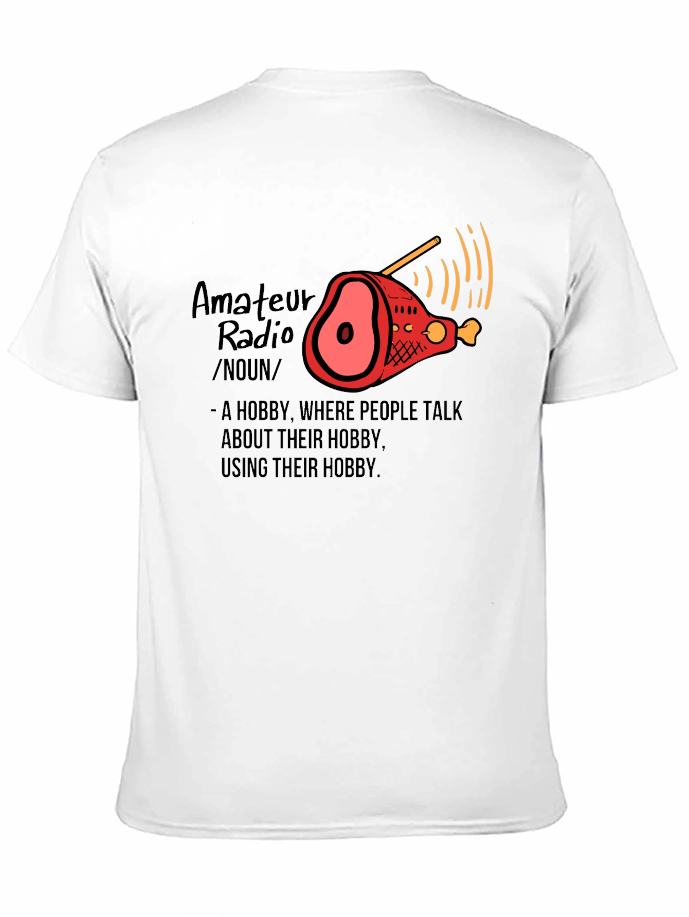 Amateur Radio Ham Operator Funny Hobby T-Shirt