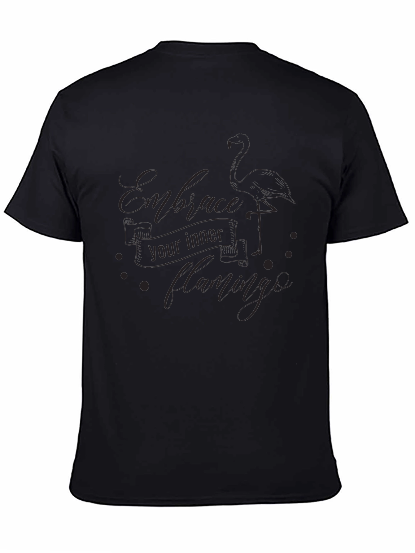 Embrace Your Inner Flamingo T-Shirt - Soft Cotton Blend