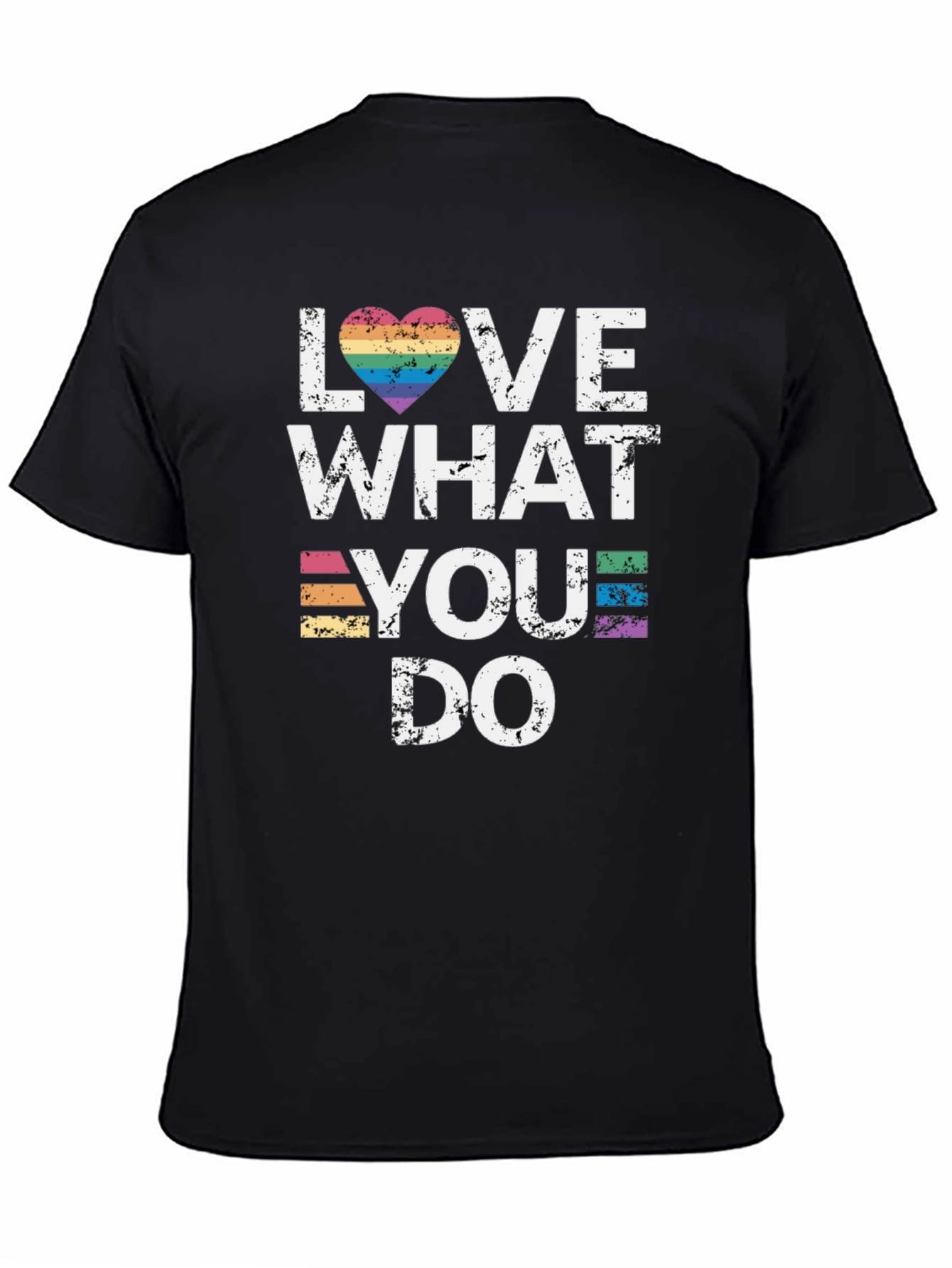 Love What You Do Pride T-Shirt