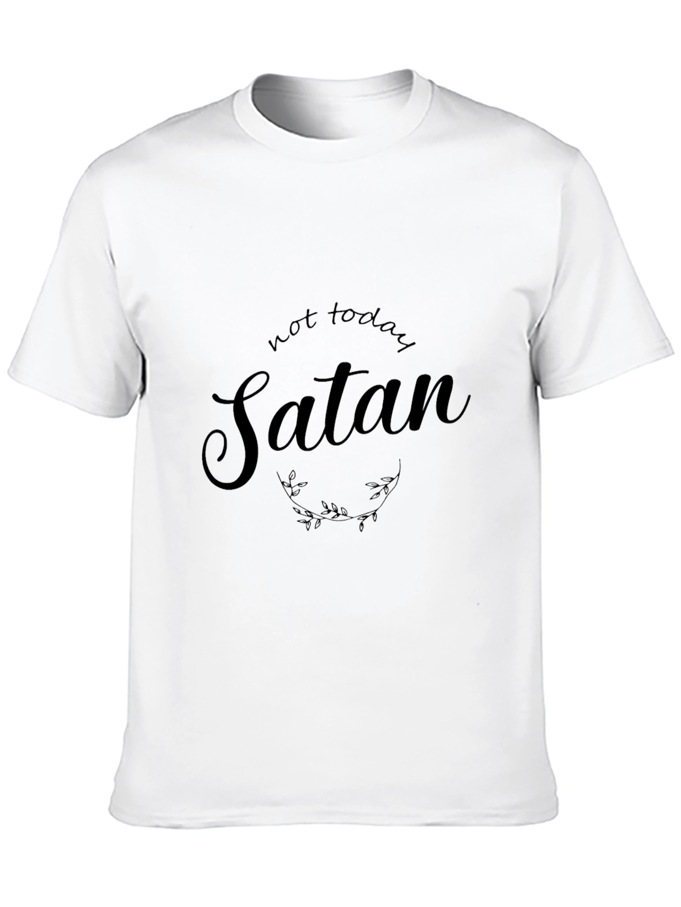 Not Today Satan Black T-Shirt