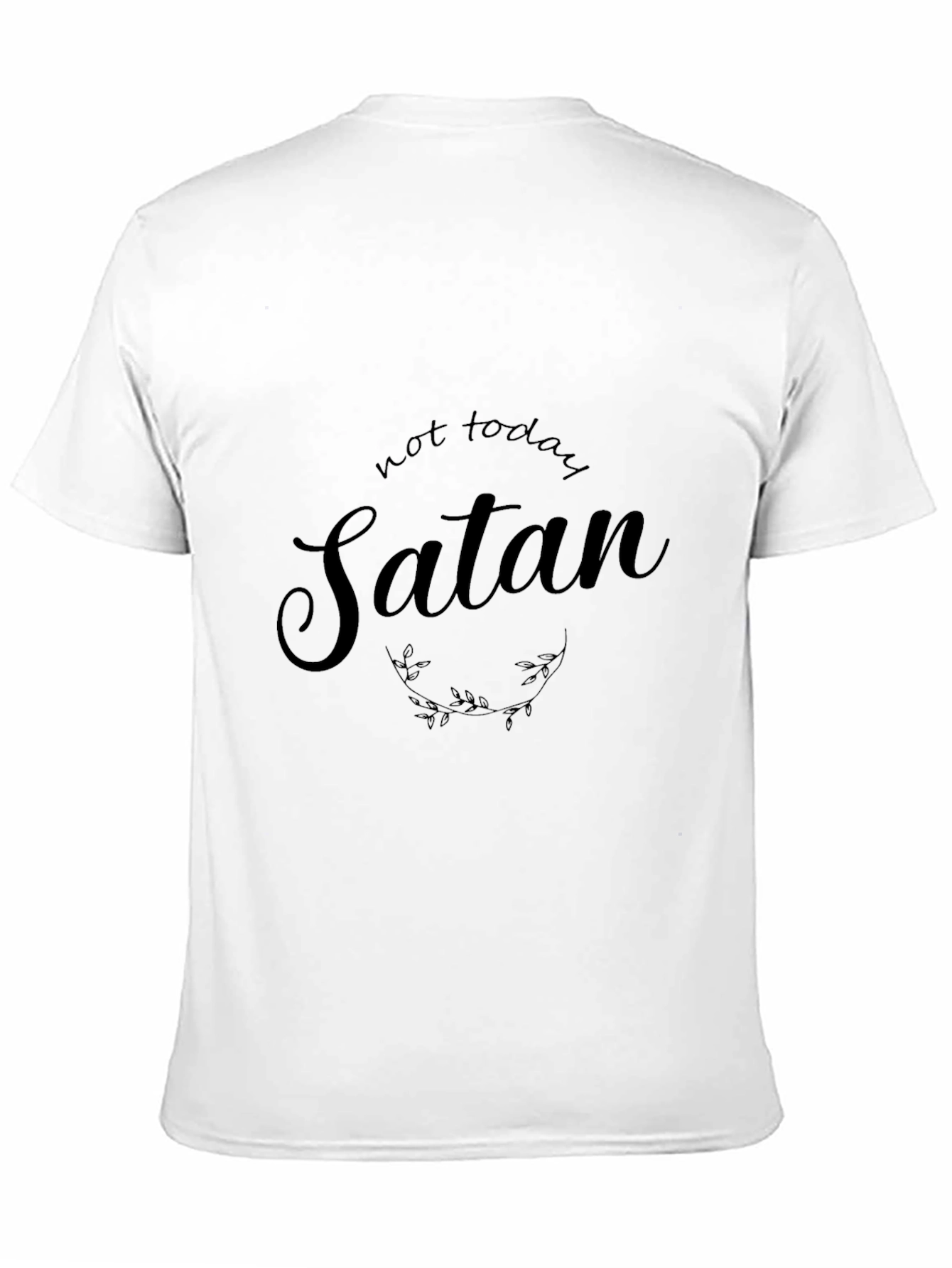 Not Today Satan Black T-Shirt