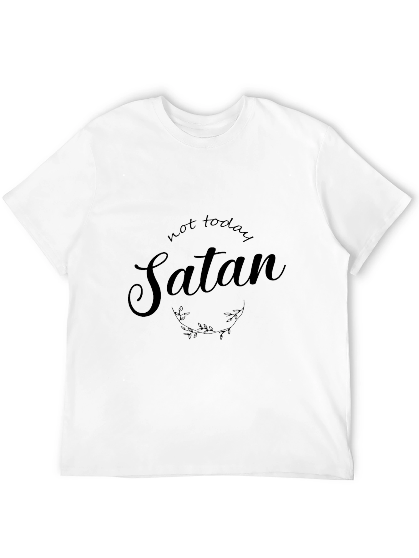 Not Today Satan Black T-Shirt