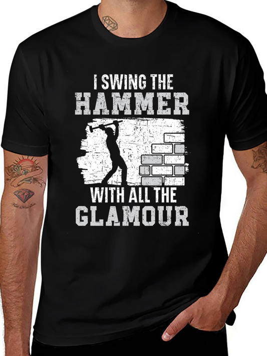 I Swing the Hammer T-Shirt