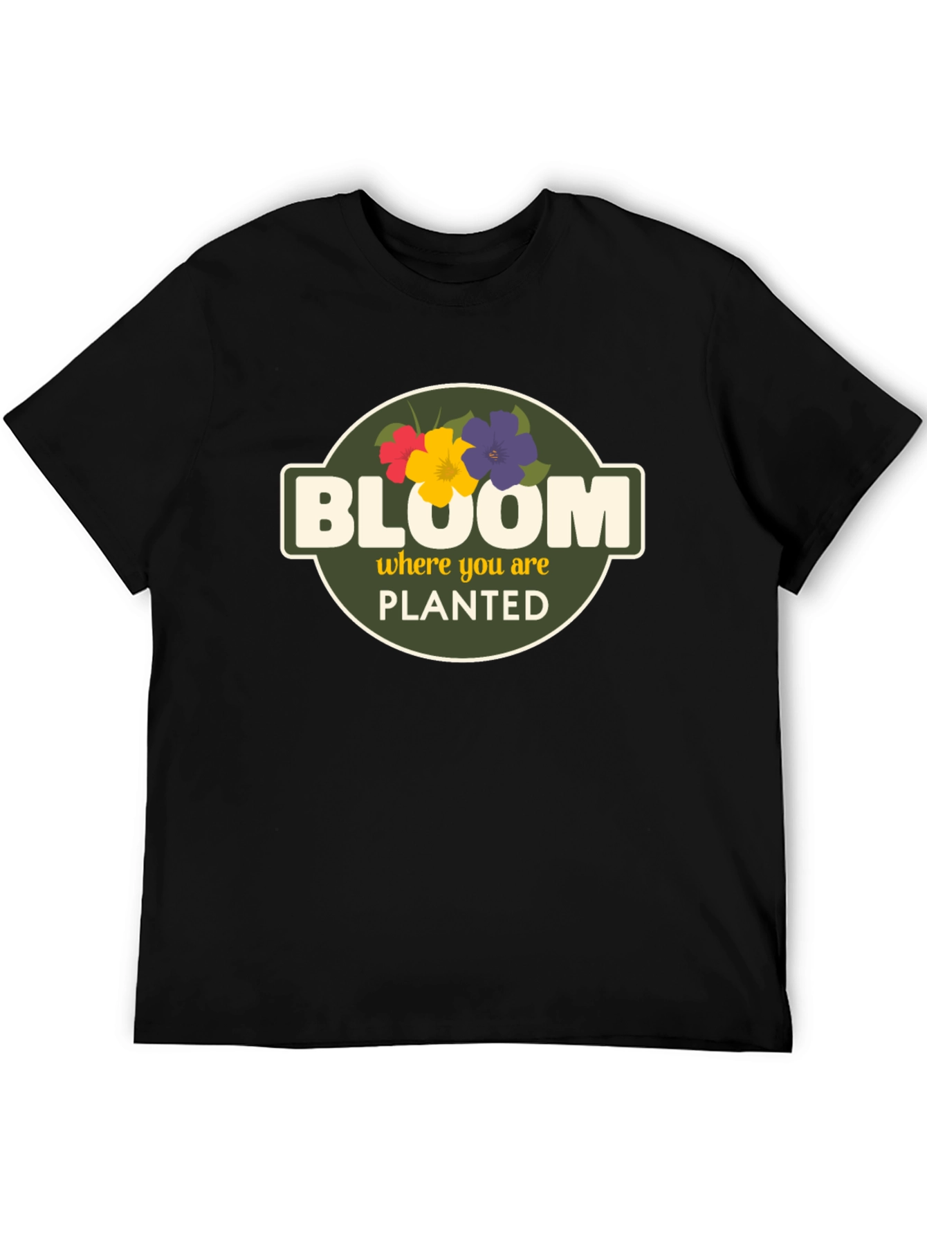 Bloom Where You Are Planted Graphic T-Shirt