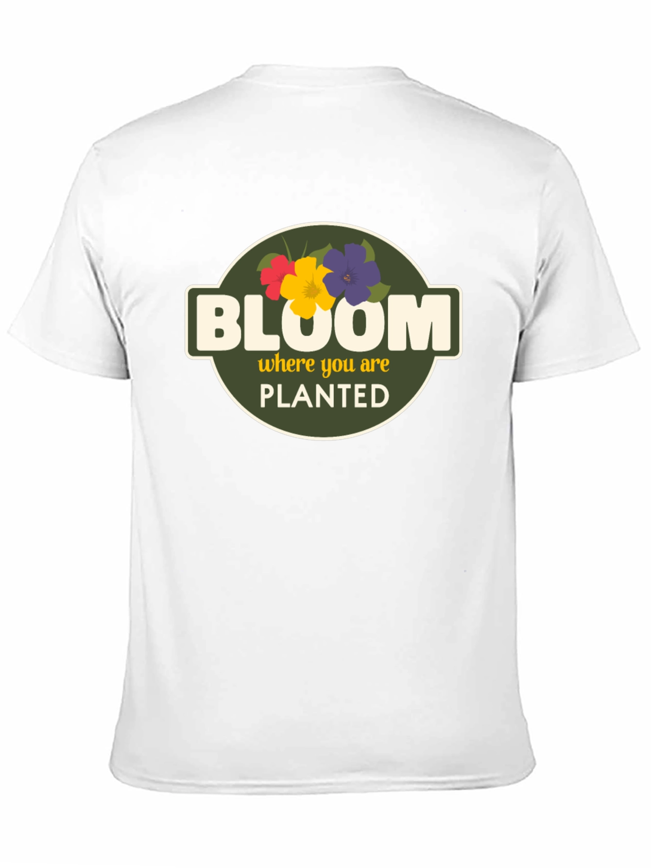 Bloom Where You Are Planted Graphic T-Shirt