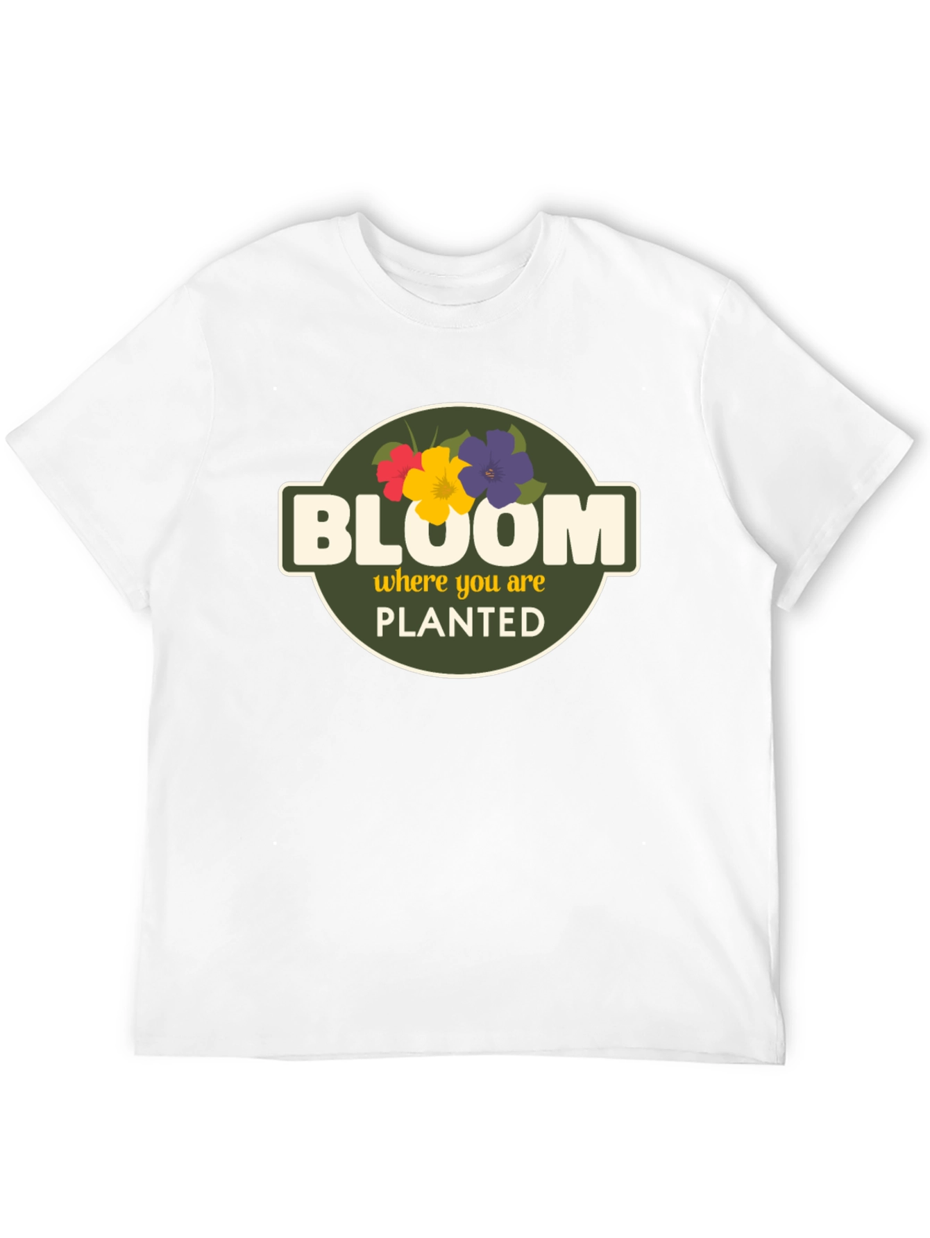 Bloom Where You Are Planted Graphic T-Shirt