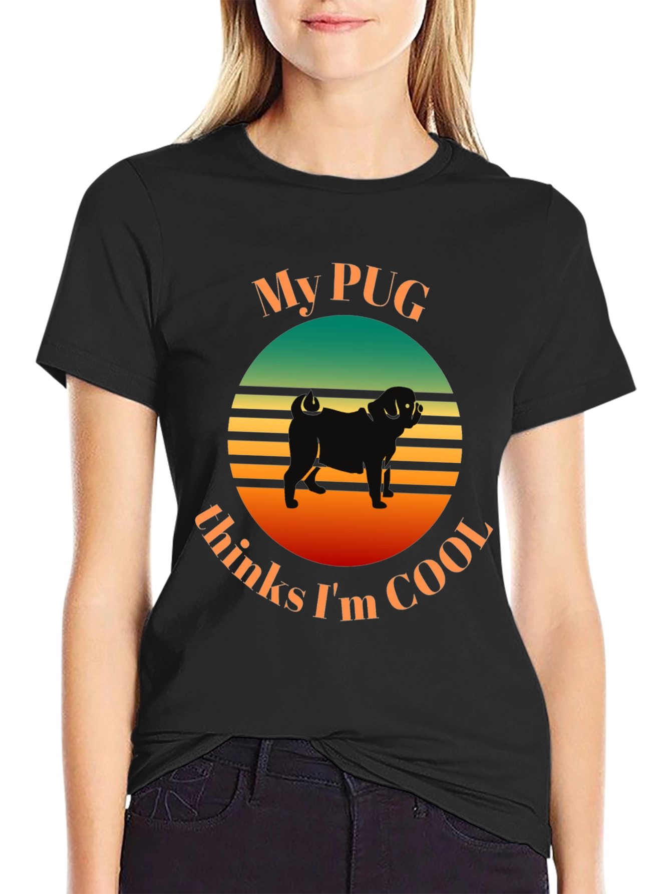 My Pug Thinks Im Cool T-Shirt