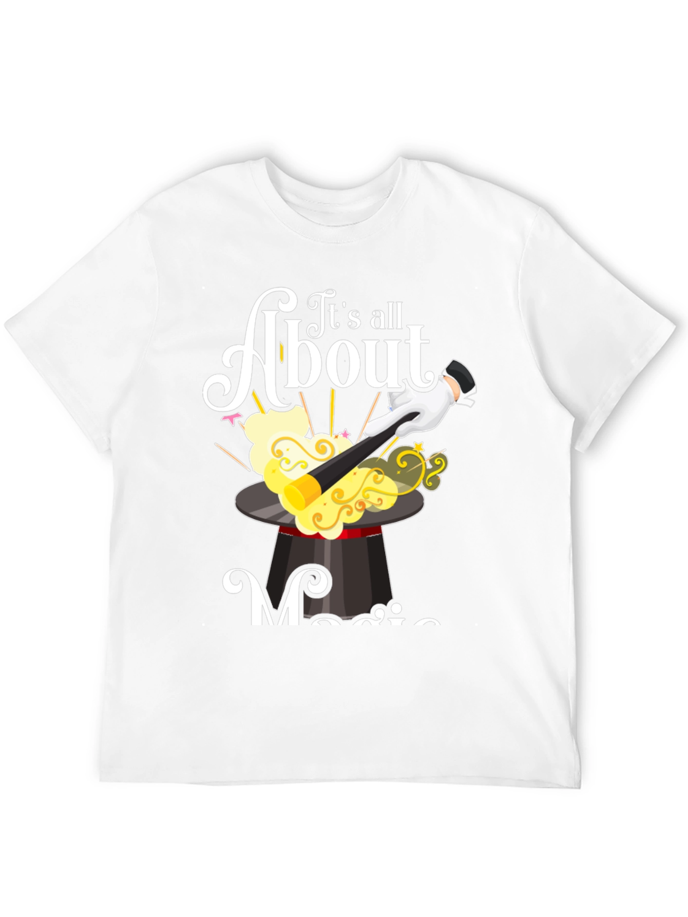 Its All About Magic T-Shirt