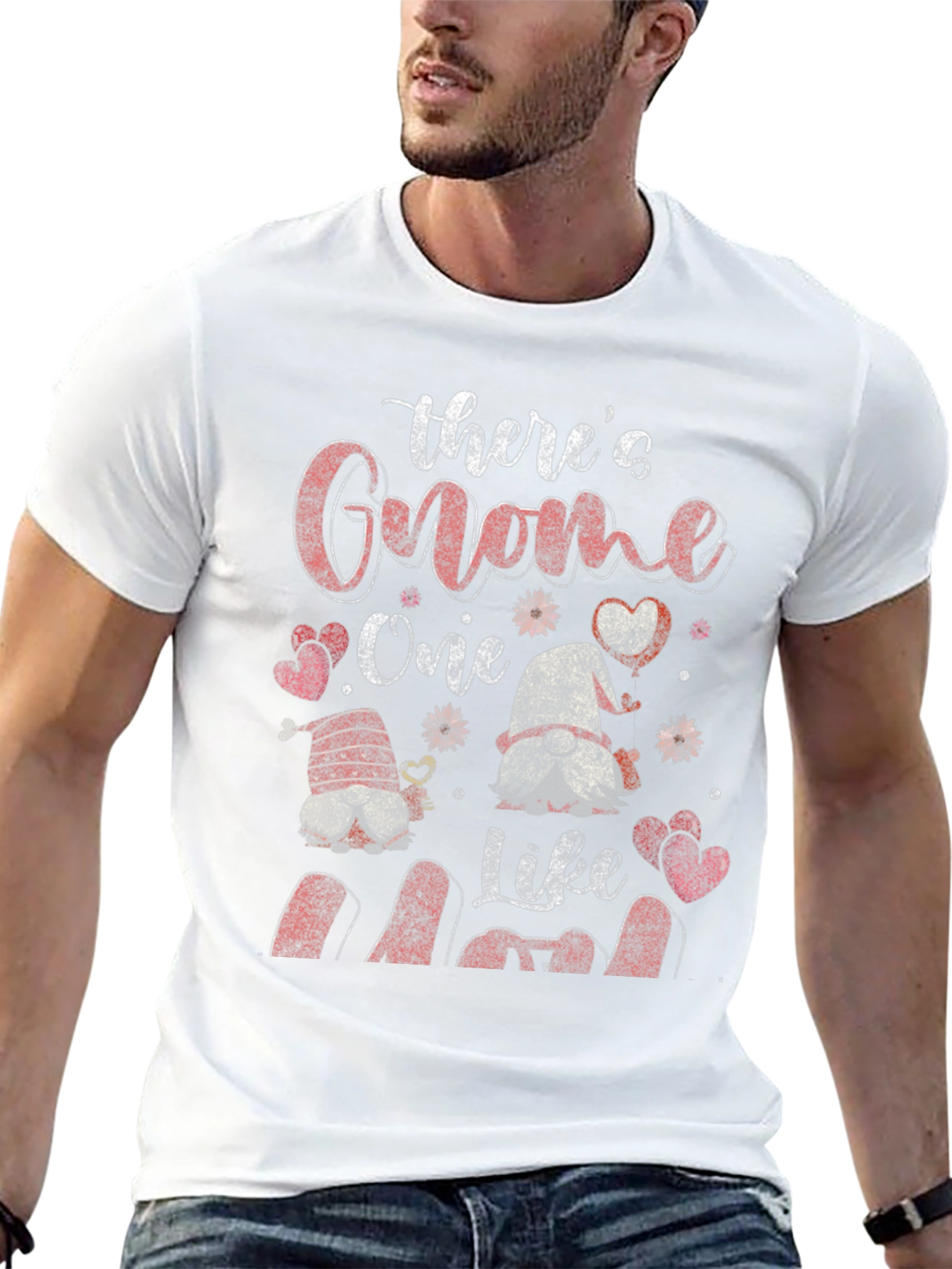 Theres Gnome One Like Mom T-Shirt