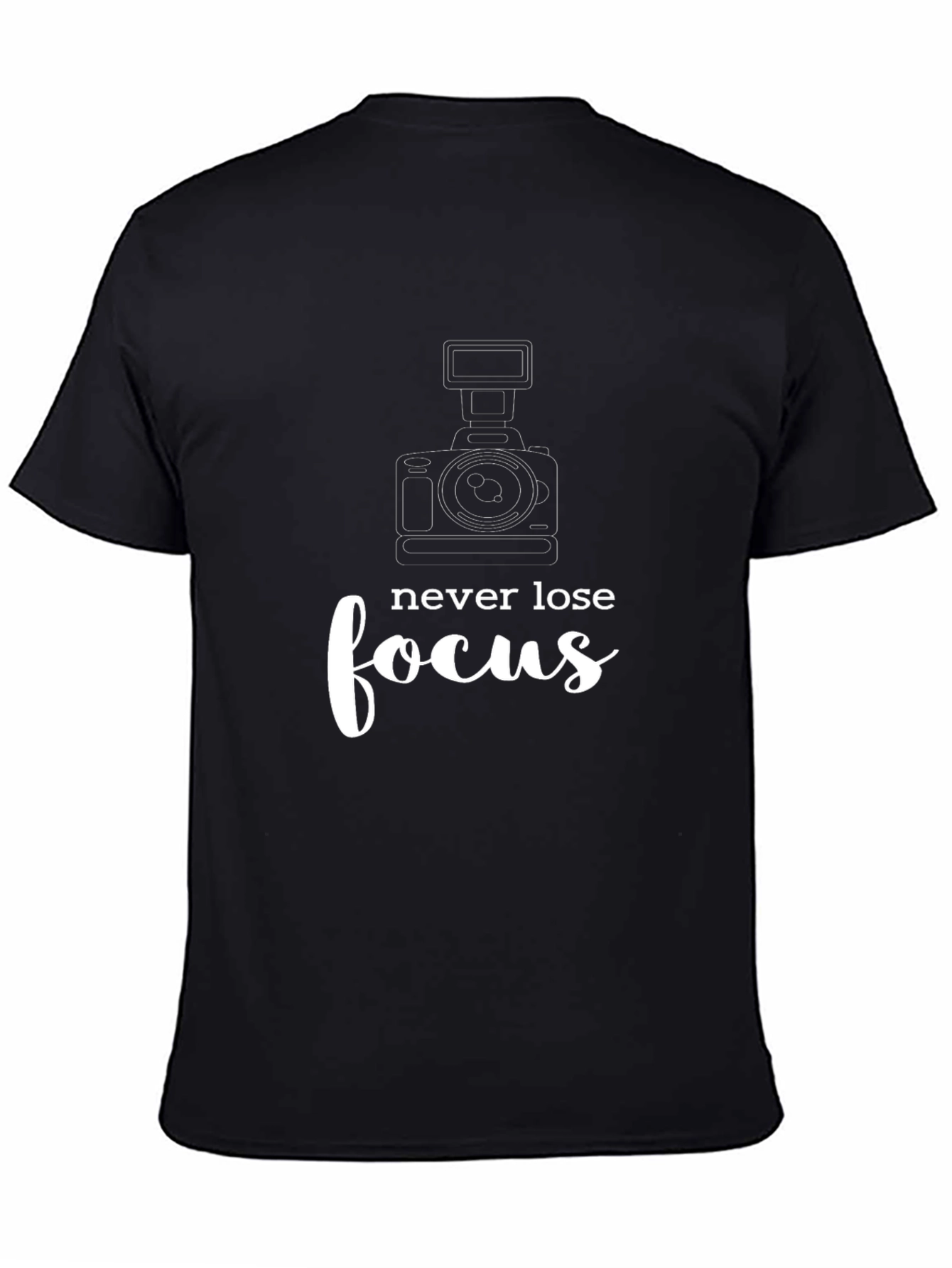 Never Lose Focus T-Shirt Camera Graphic Tee