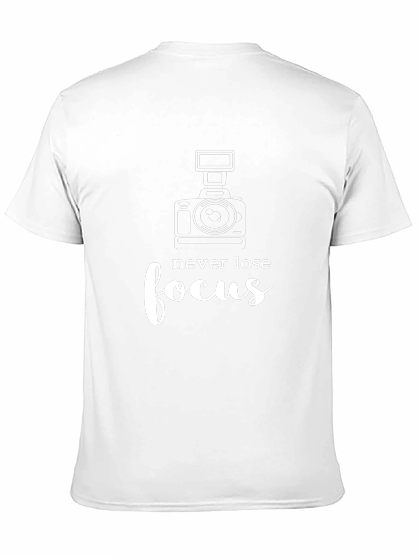 Never Lose Focus T-Shirt Camera Graphic Tee