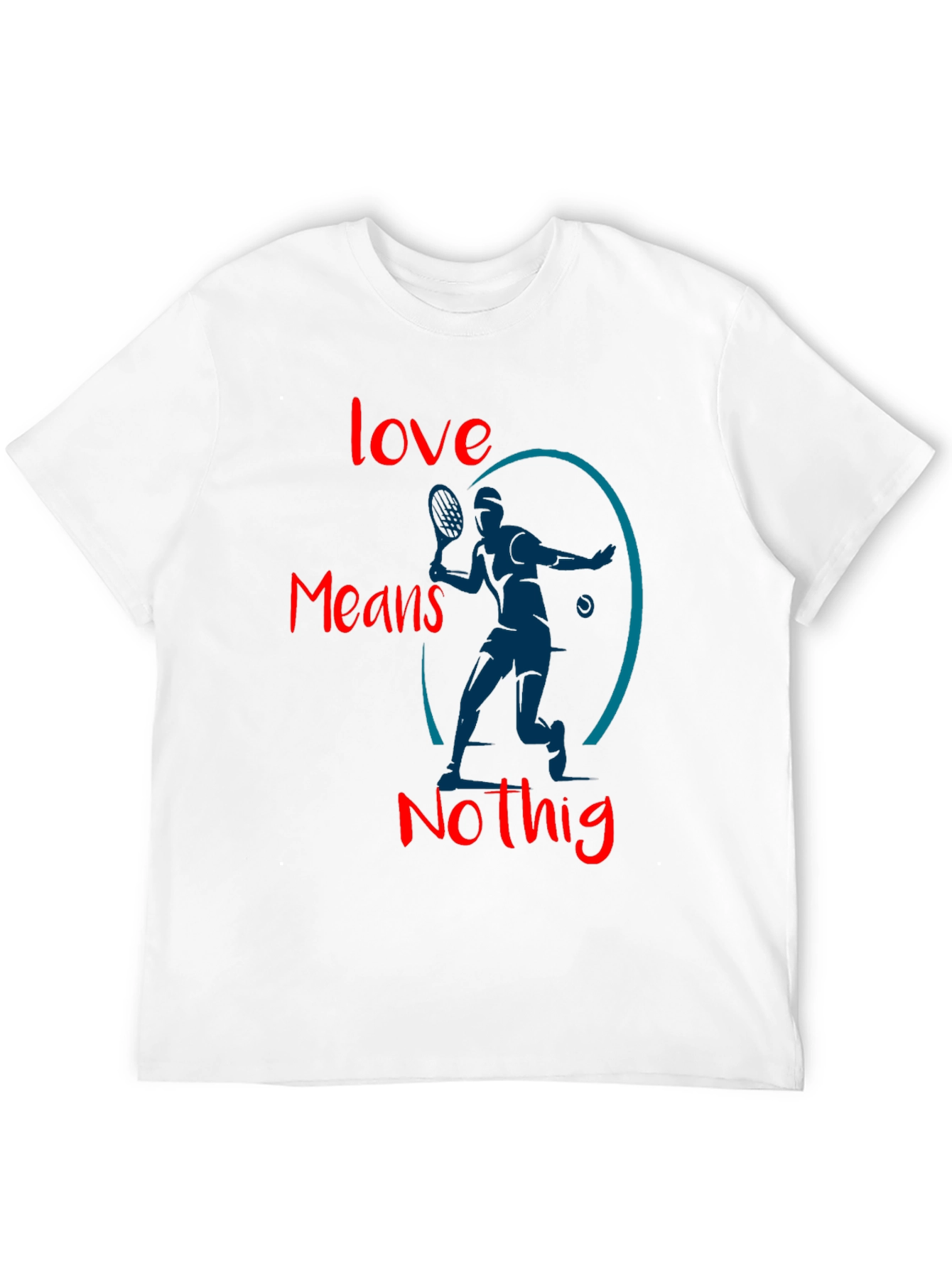 Love Means Nothing Tennis T-Shirt