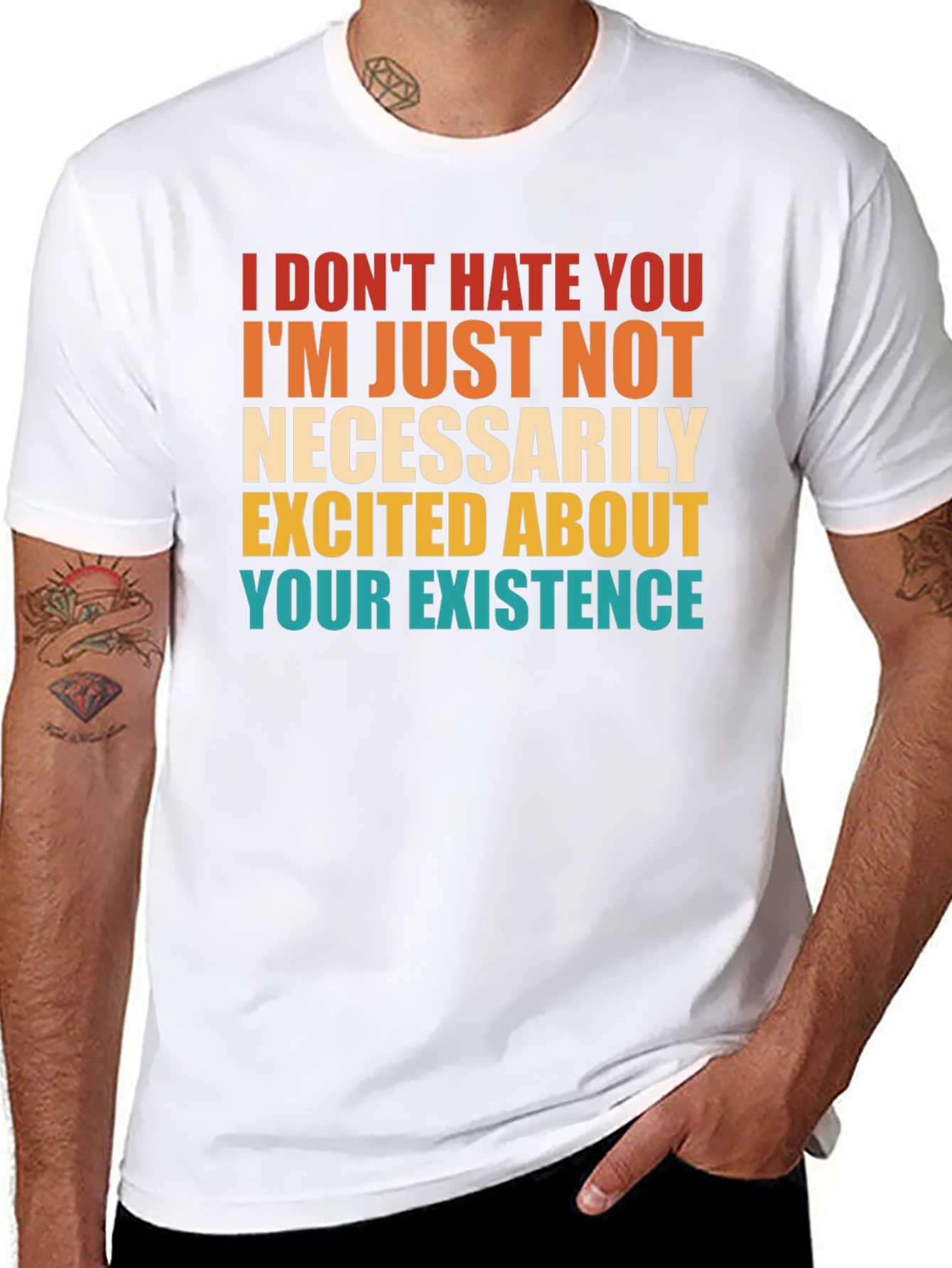 Humorous I Dont Hate You Graphic Tee