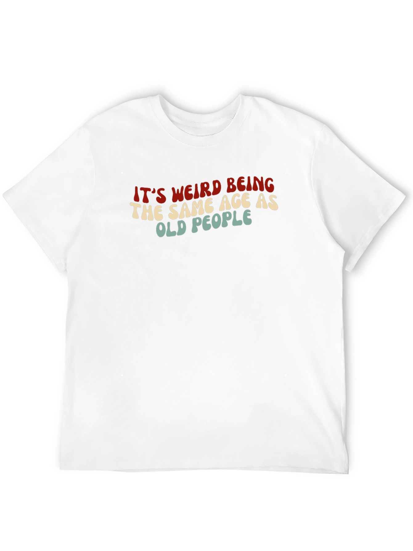 Funny Same Age as Old People Graphic Tee