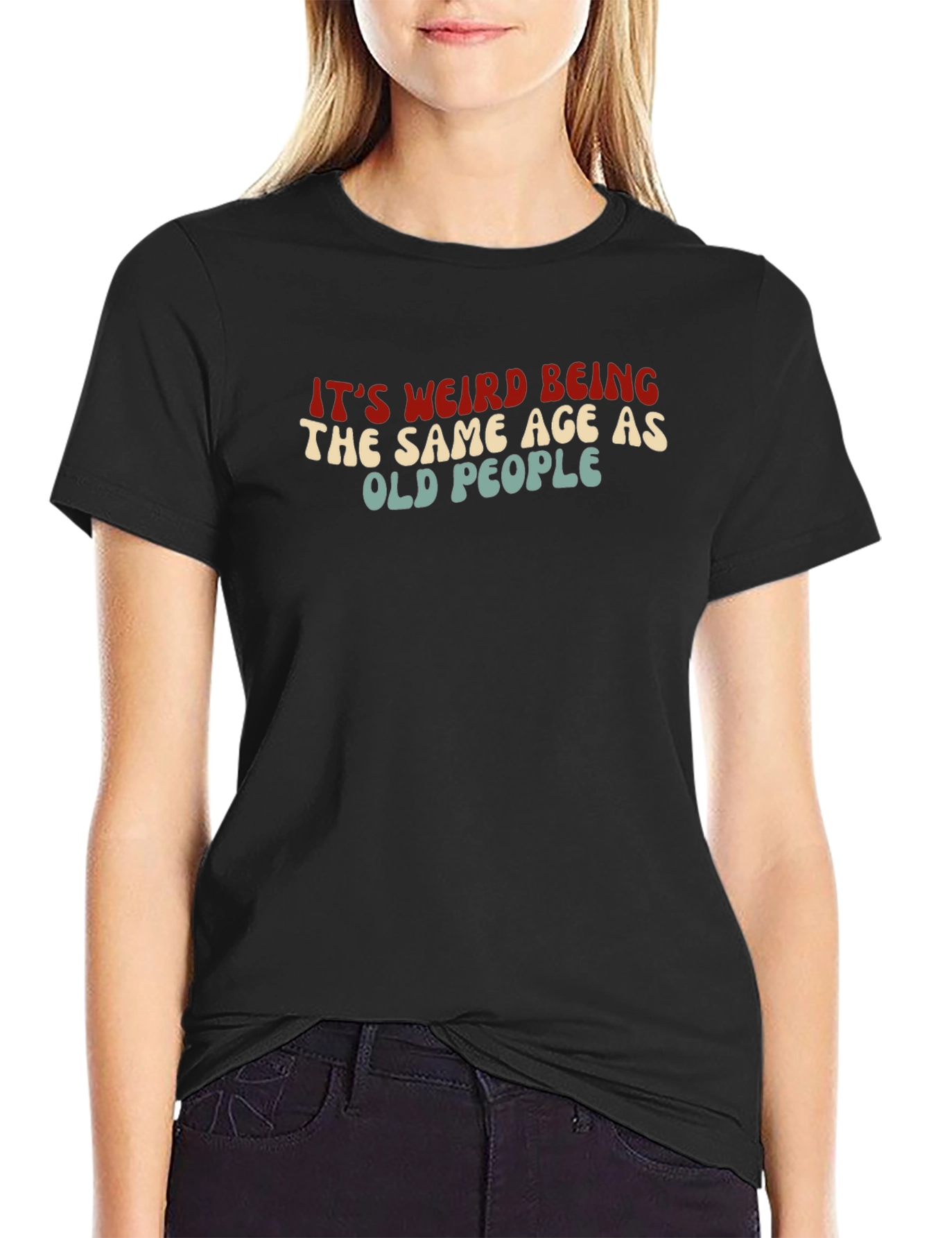 Funny Same Age as Old People Graphic Tee