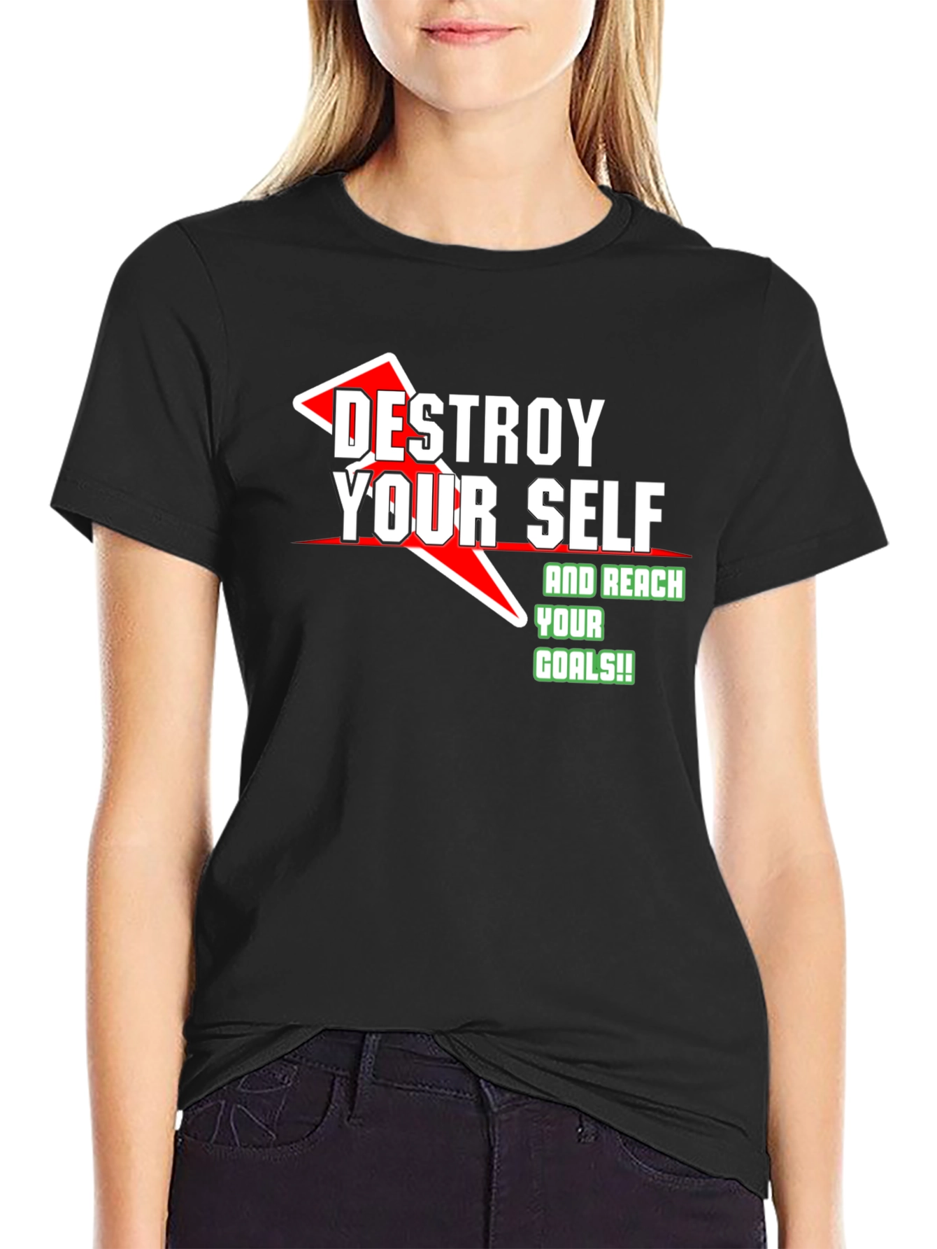 Destroy Yourself & Reach Goals Graphic T-Shirt