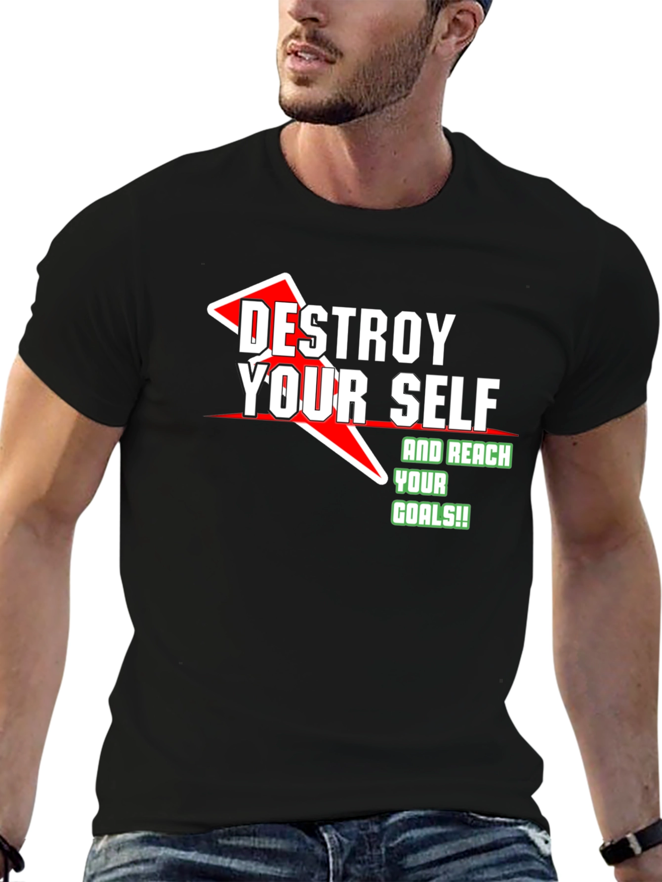 Destroy Yourself & Reach Goals Graphic T-Shirt