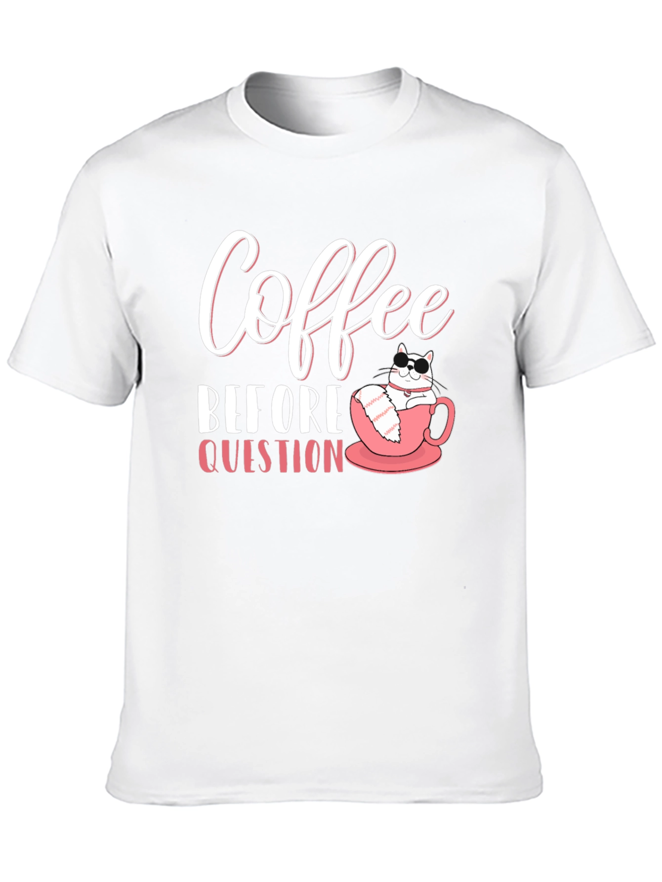 Coffee Before Question T-Shirt - Cat Lover Tee