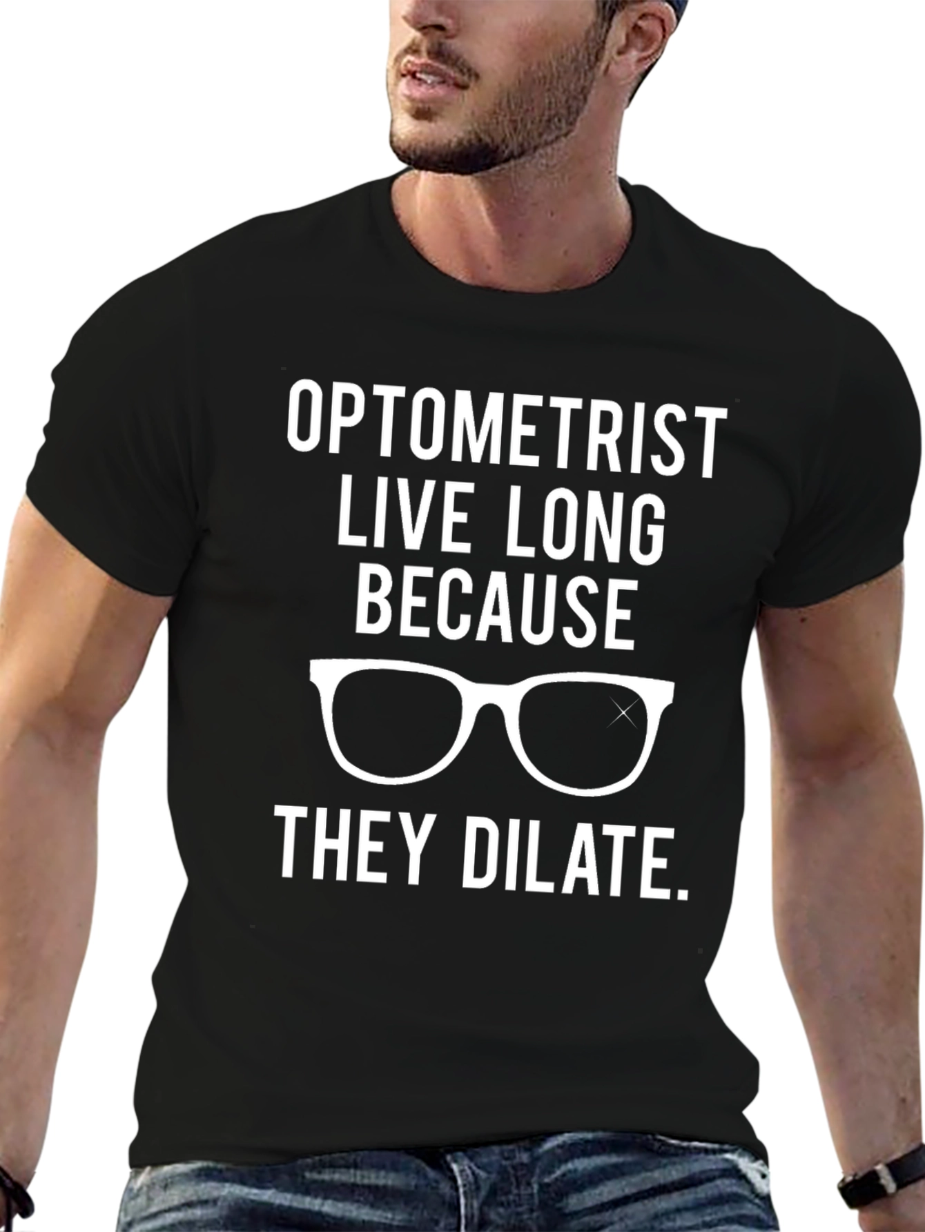 Optometrist Live Long T-Shirt