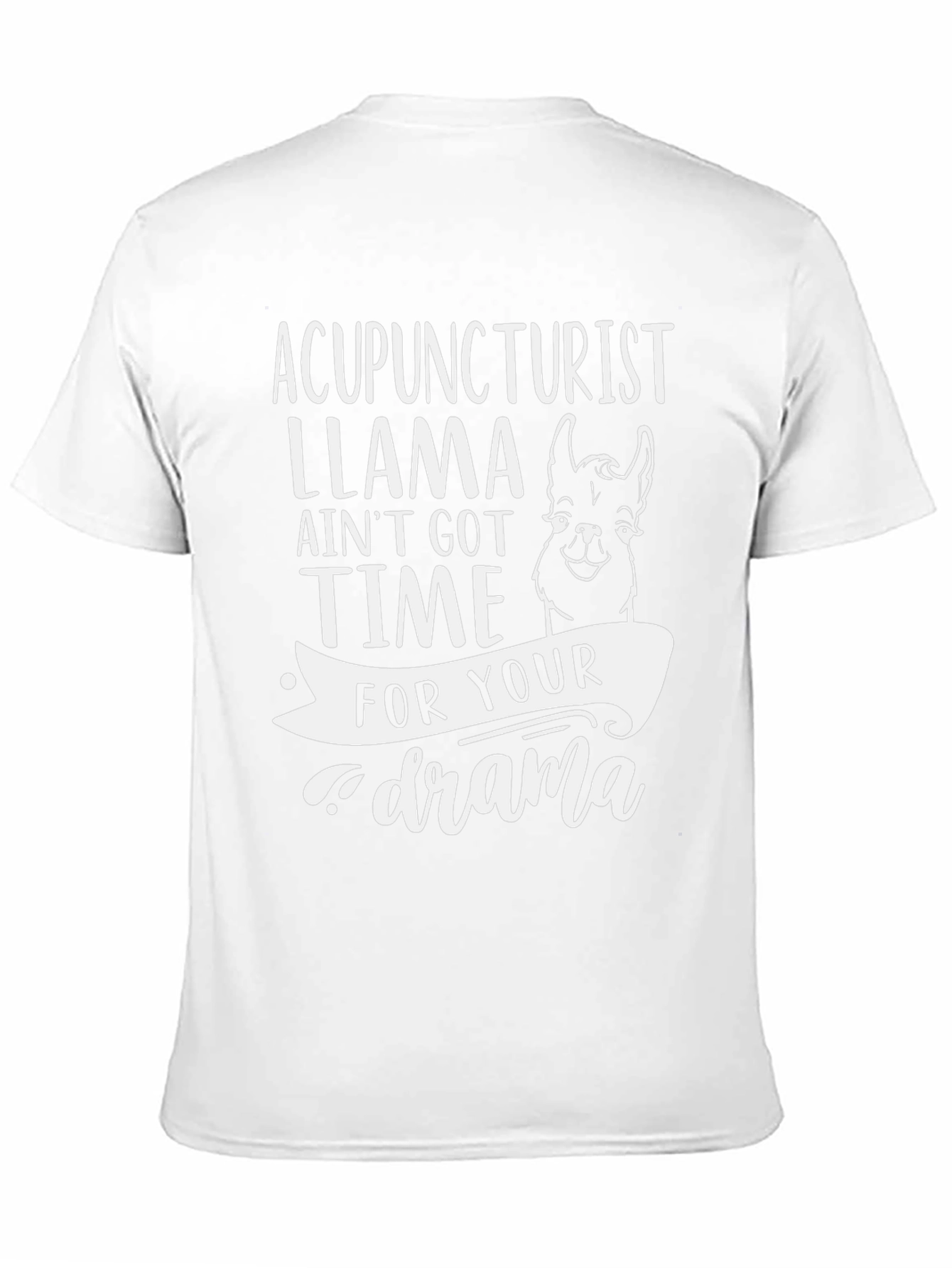 Acupuncturist Llama T-Shirt Funny Drama Humor Tee