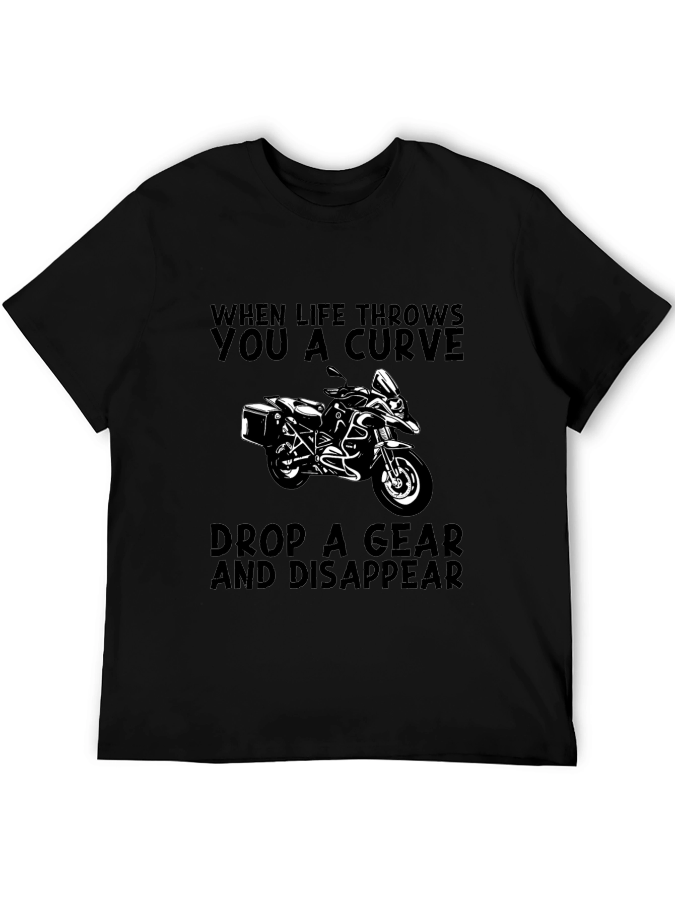 Motorcycle T-Shirt: Drop a Gear & Disappear