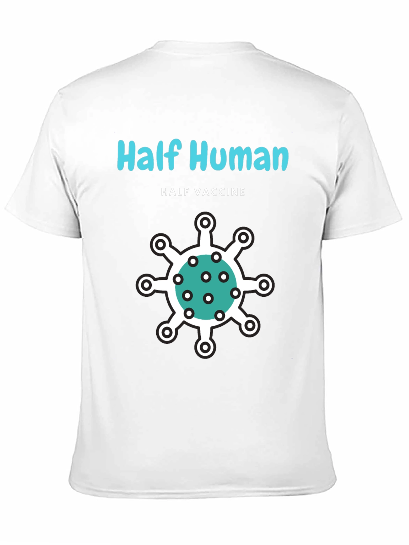 Half Human Half Vaccine T-Shirt - Novelty Graphic Tee