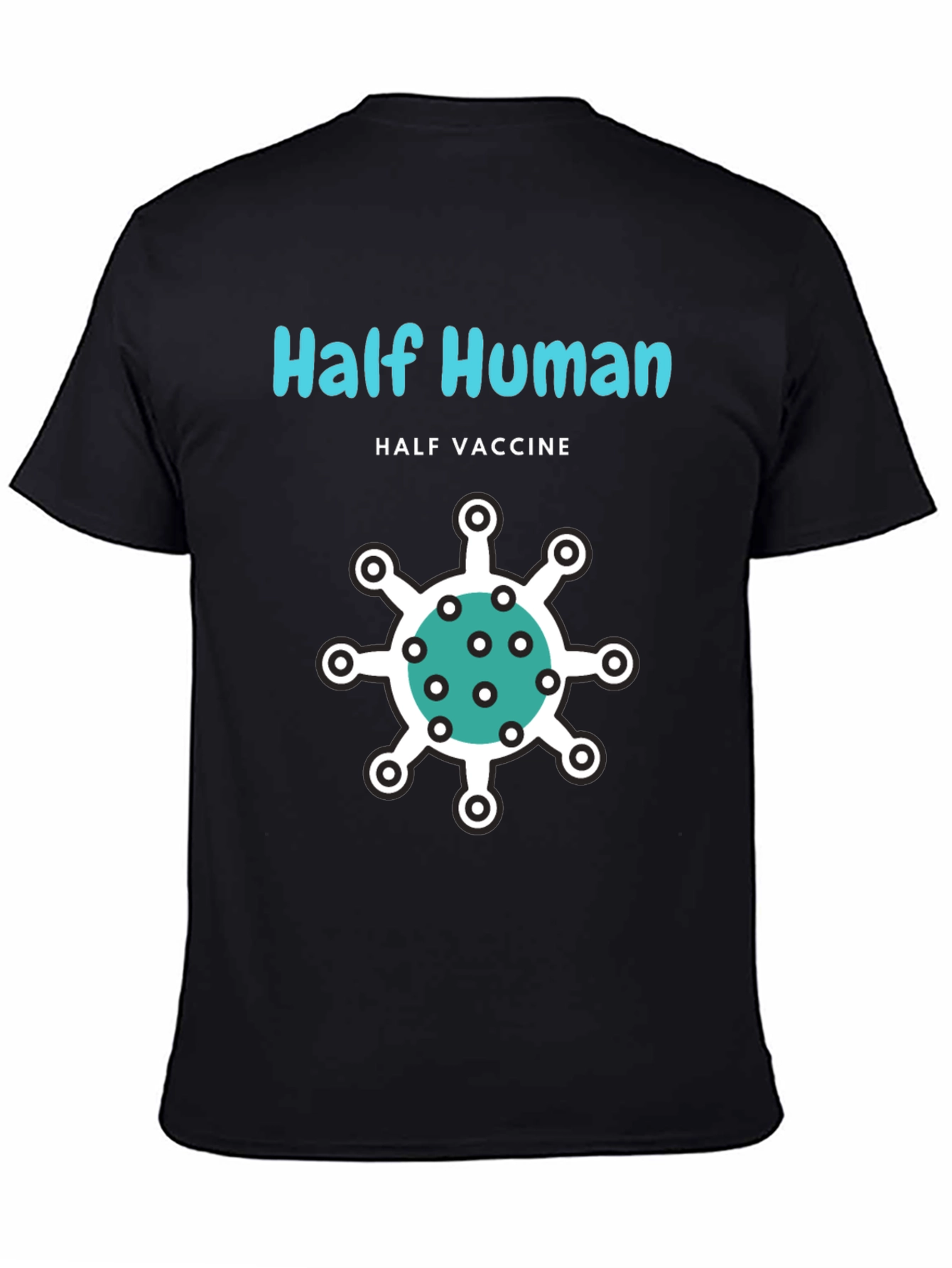 Half Human Half Vaccine T-Shirt - Novelty Graphic Tee