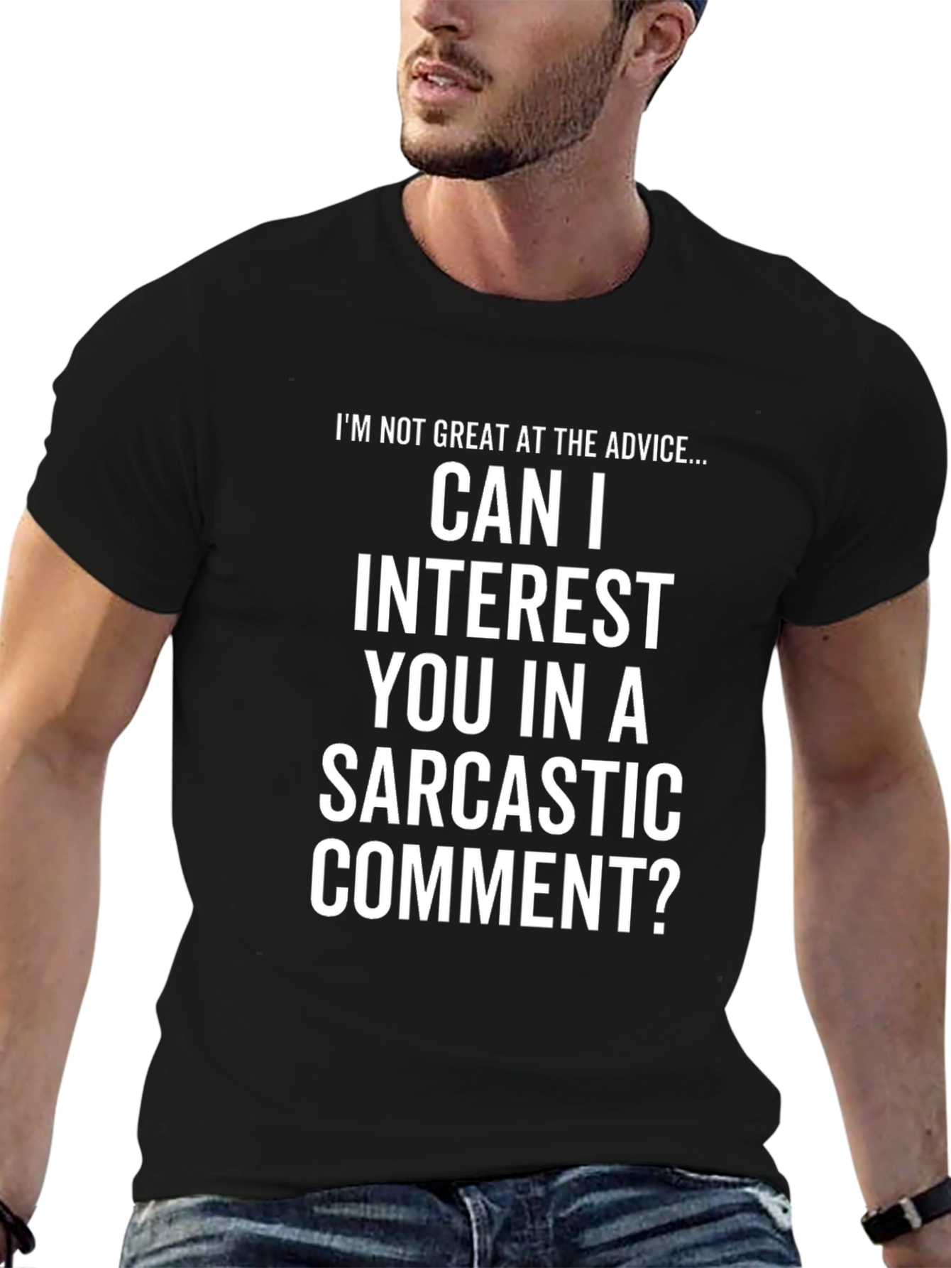 Sarcastic Comment T-Shirt
