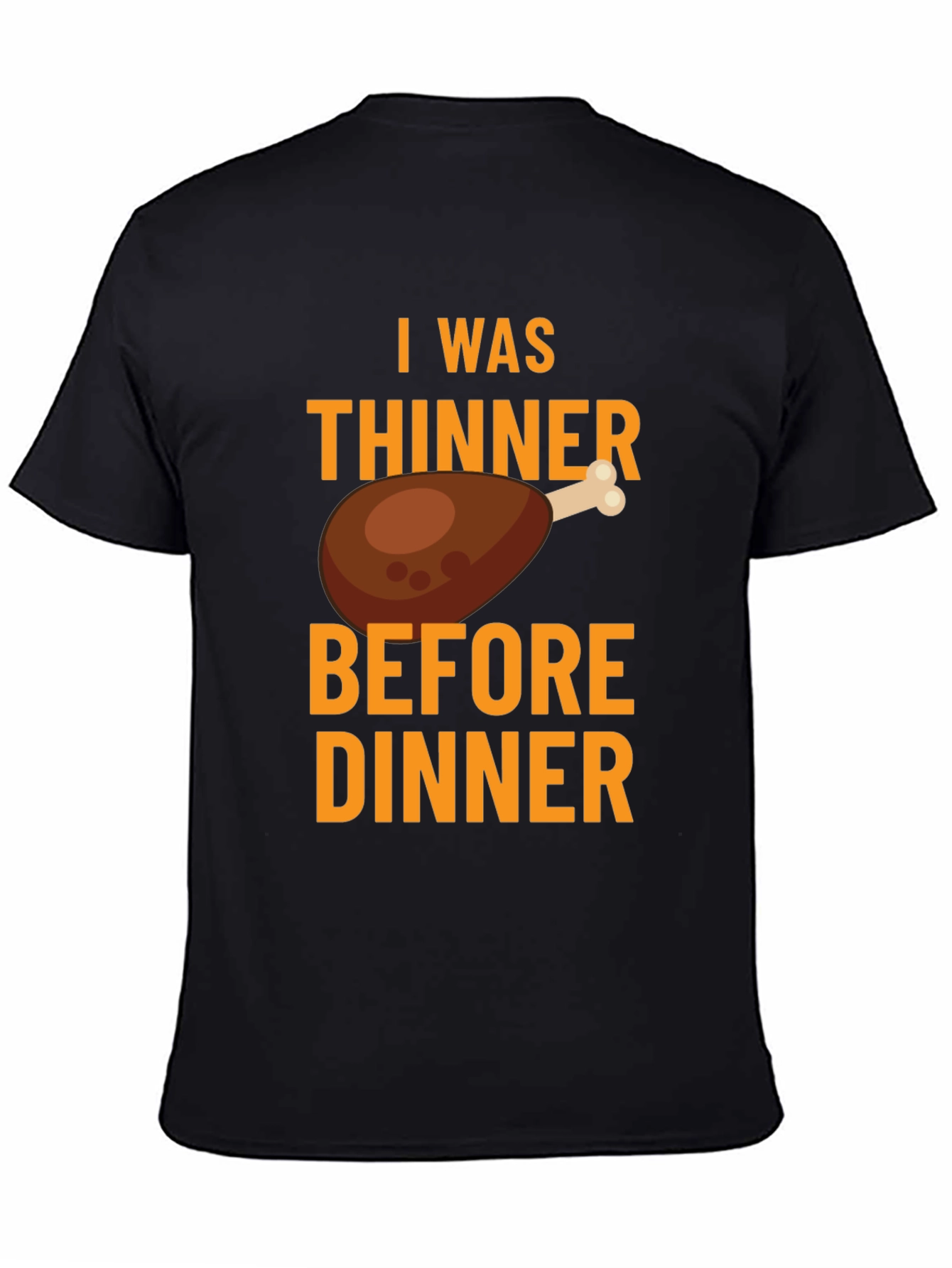Funny Thanksgiving I Was Thinner Before Dinner T-Shirt