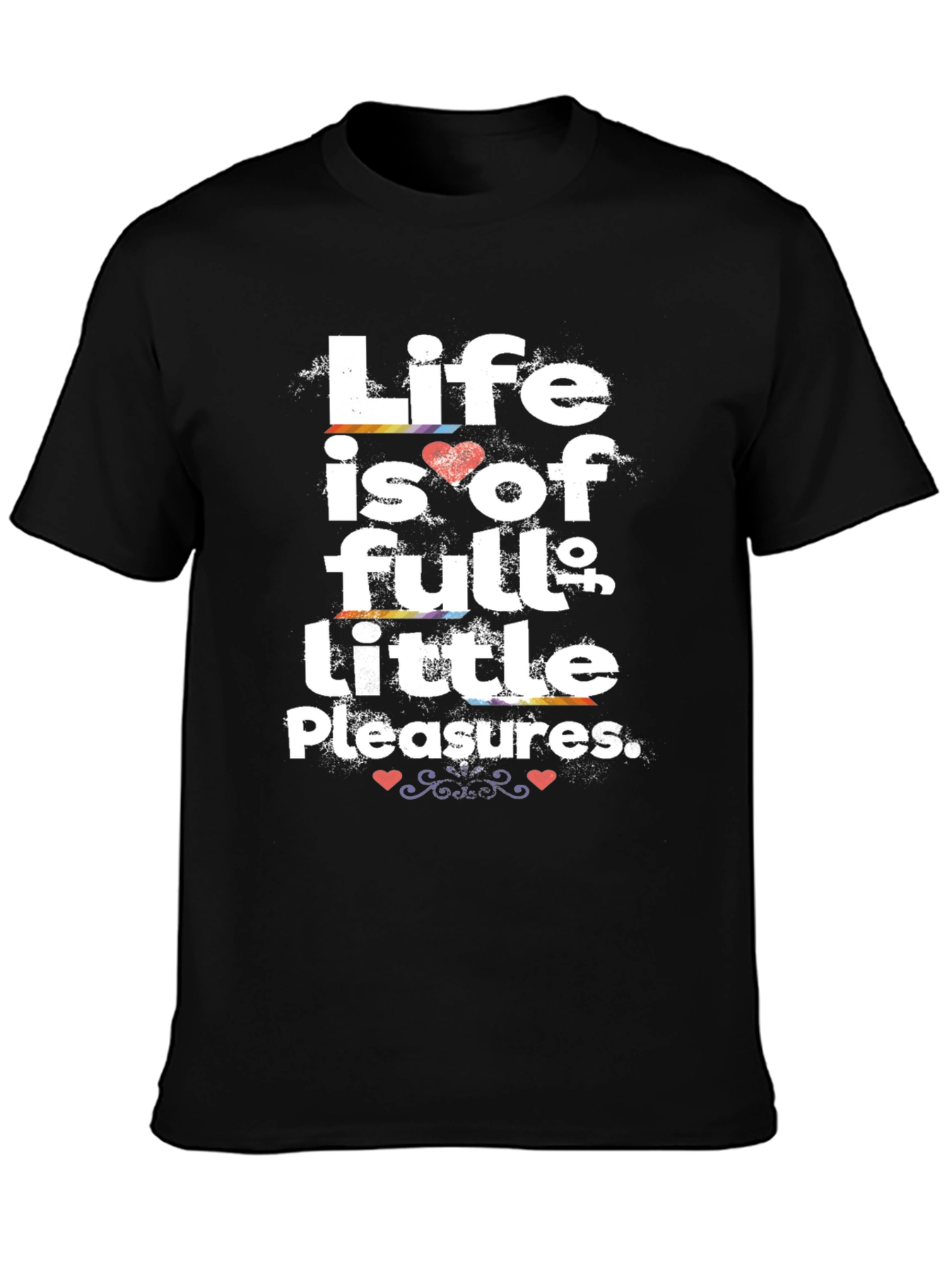 Life Is Full of Little Pleasures Graphic Tee