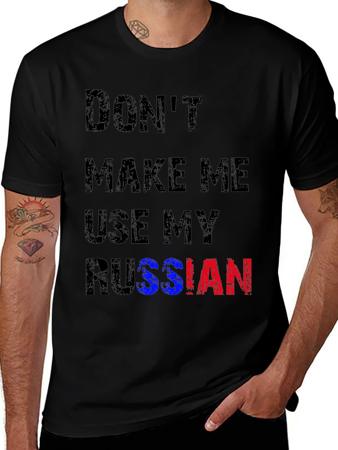 Dont Make Me Use My Russian T-Shirt