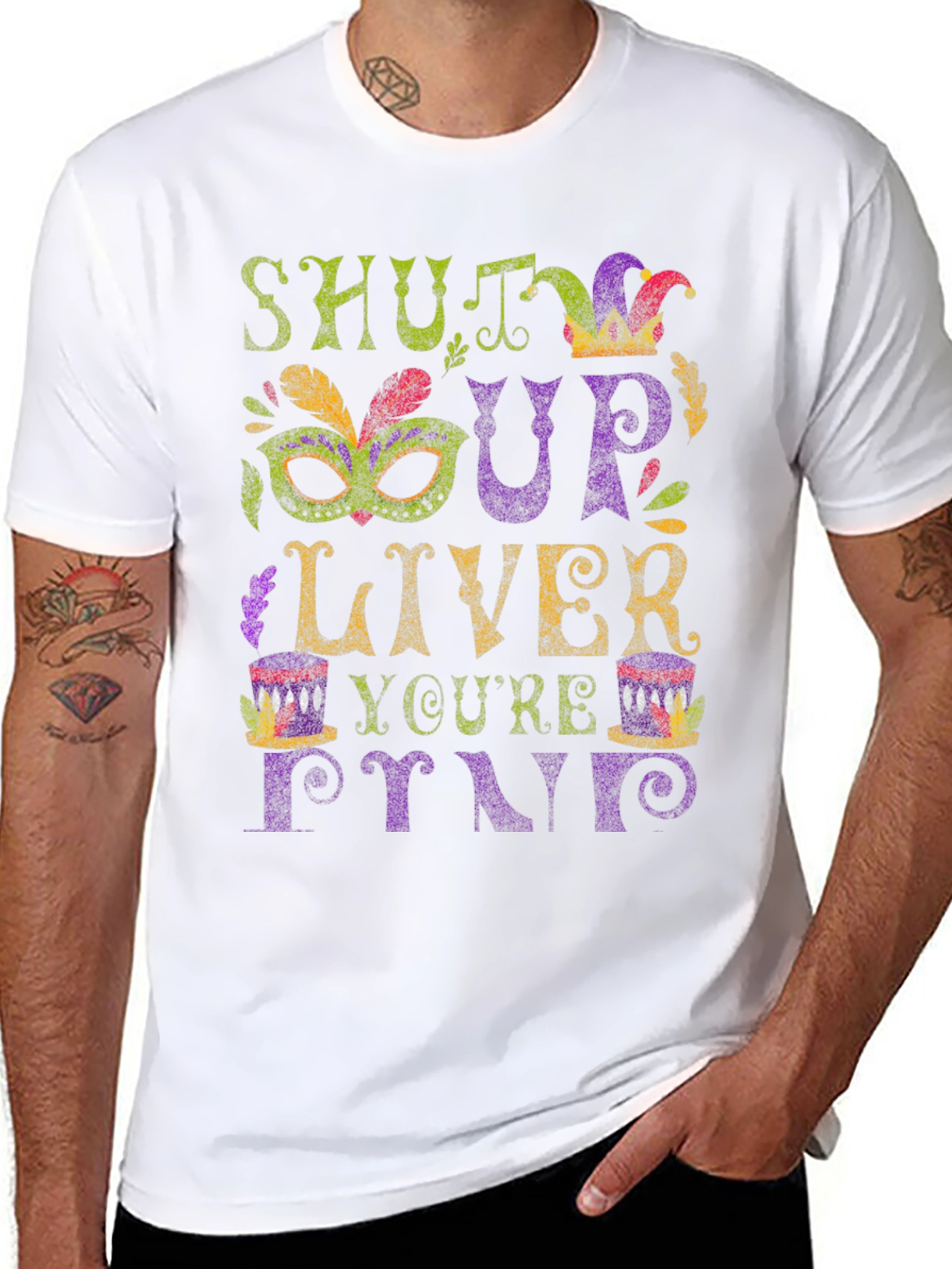 Shut Up Liver Youre Fine Graphic T-Shirt