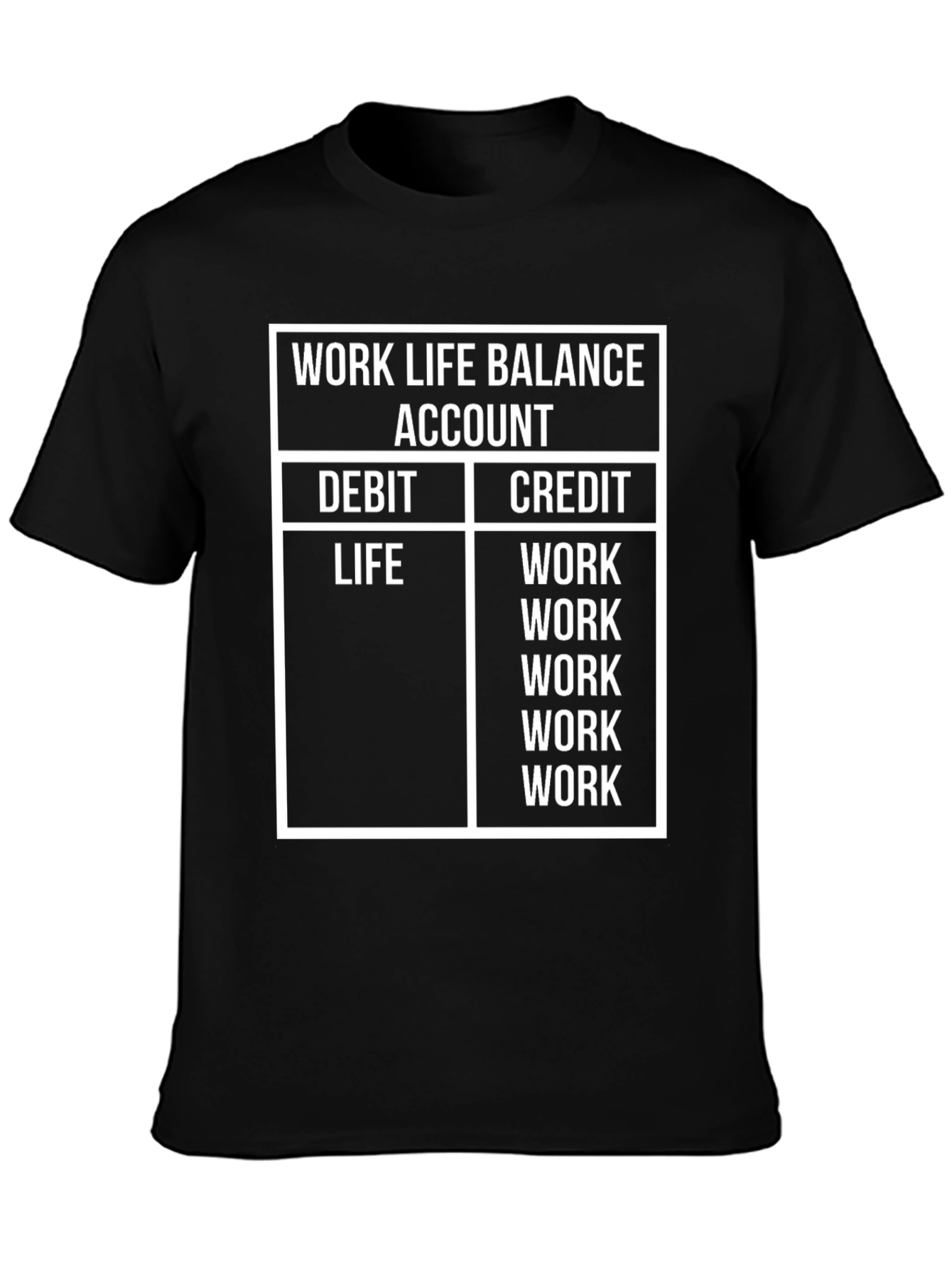 Work Life Balance T-Shirt - Funny Accountant Tee