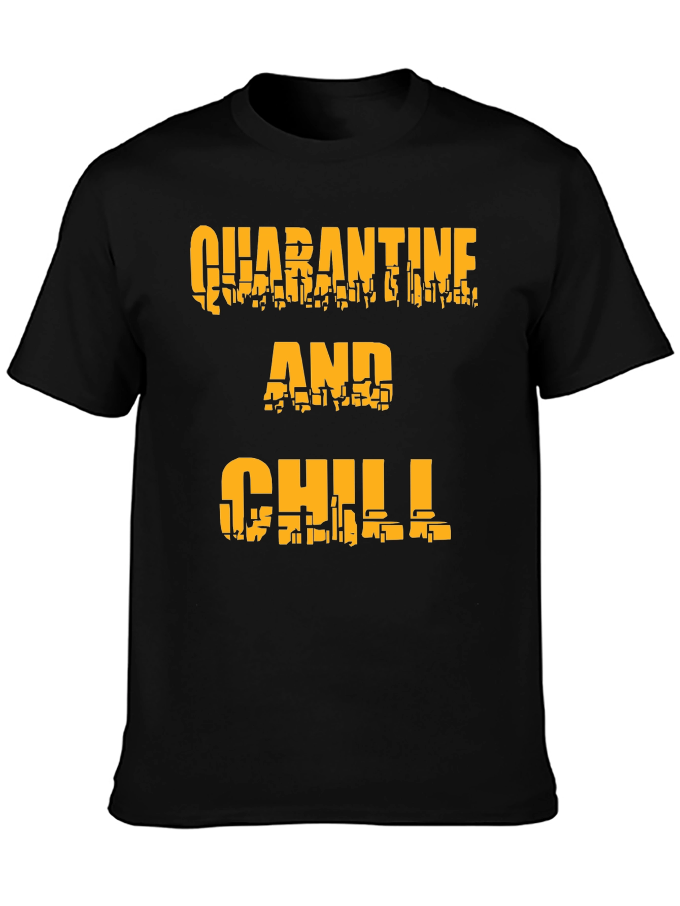 Quarantine and Chill Black Graphic Tee