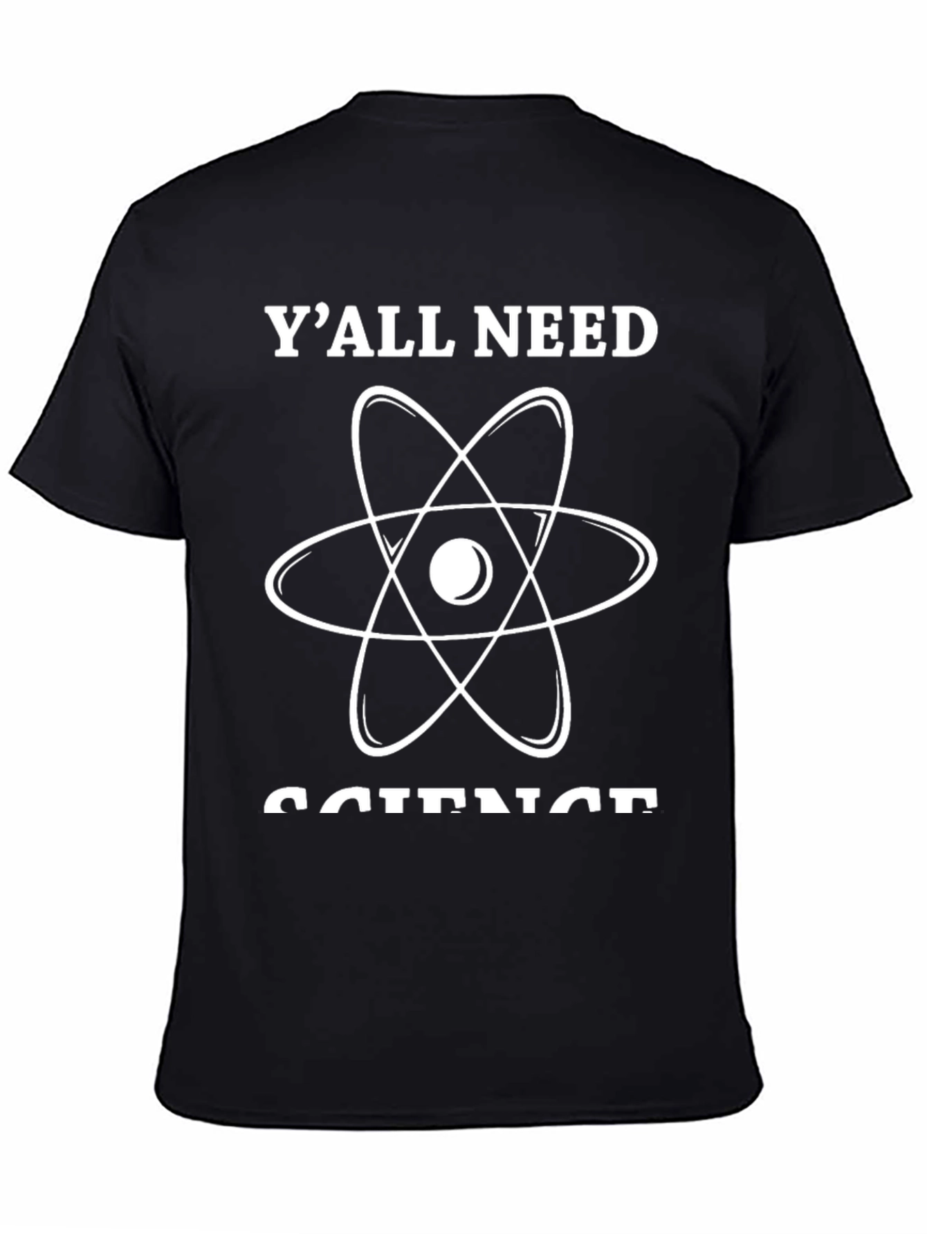 Science T-Shirt - Yall Need Science