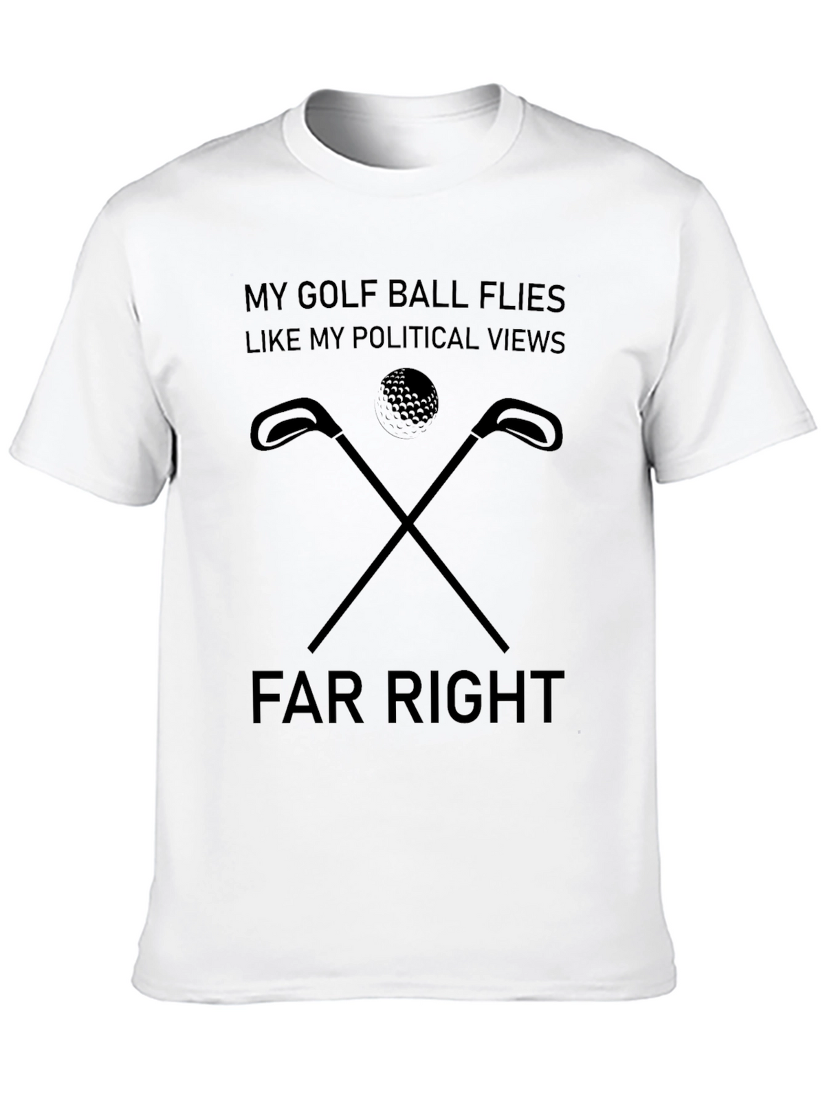 Funny Golf Political Tee - Far Right Humor