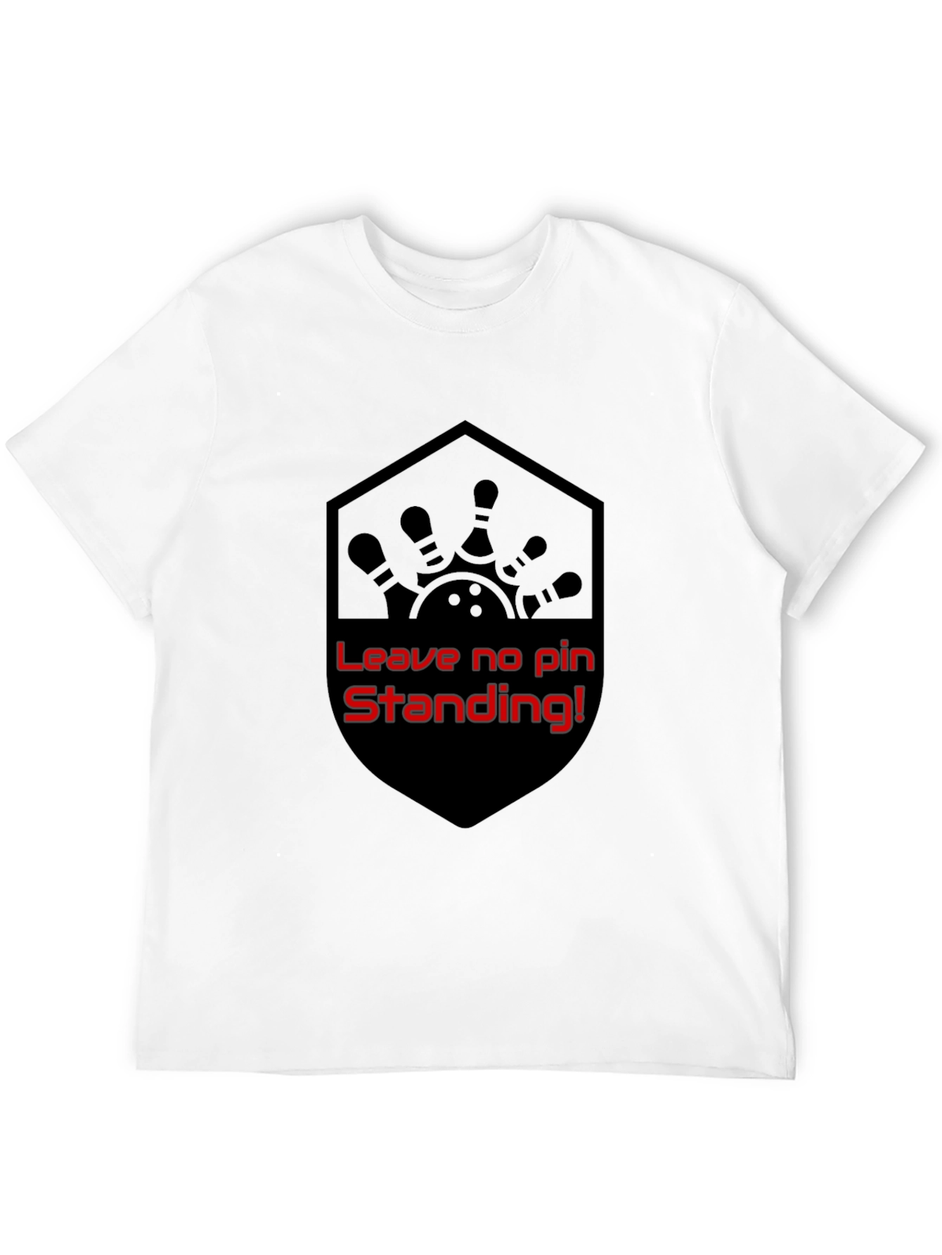 Bowling Strike T-Shirt - Leave No Pin Standing!