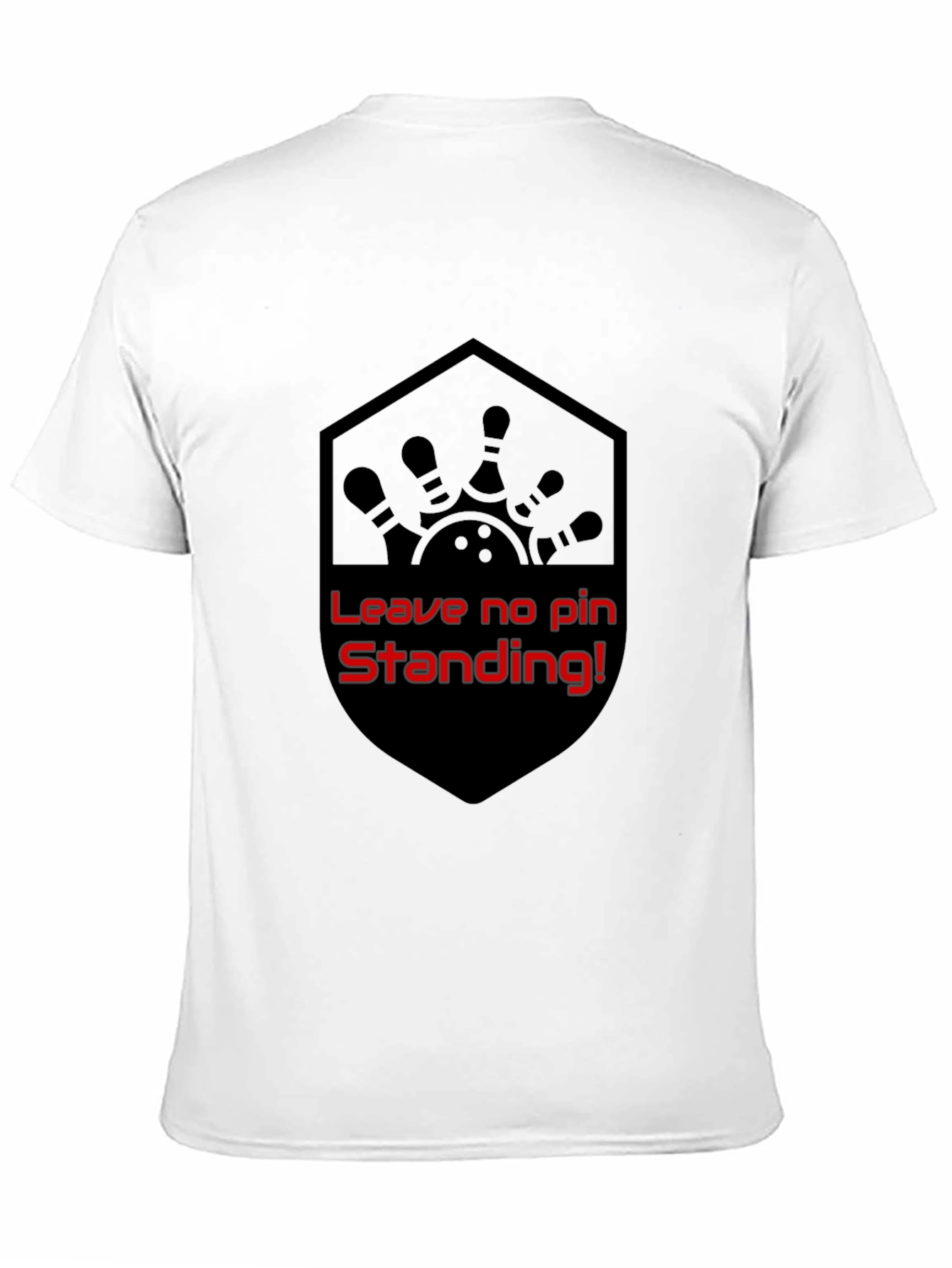 Bowling Strike T-Shirt - Leave No Pin Standing!