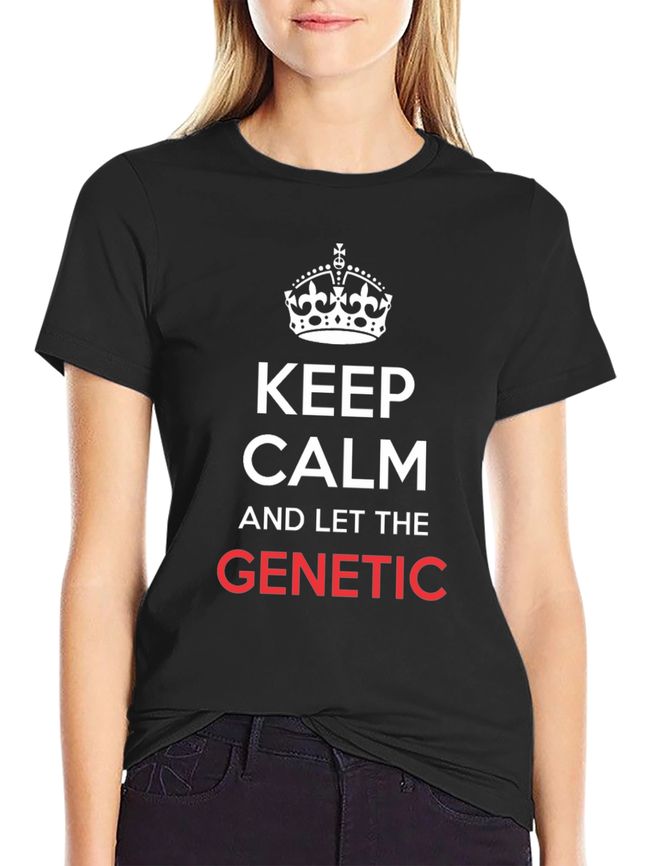 Keep Calm & Let The Genetic T-Shirt
