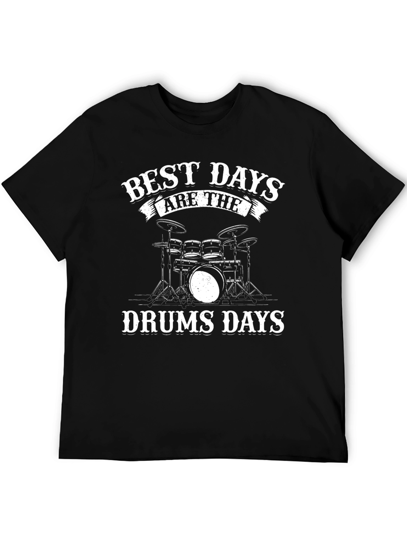 Best Days Are Drums T-Shirt
