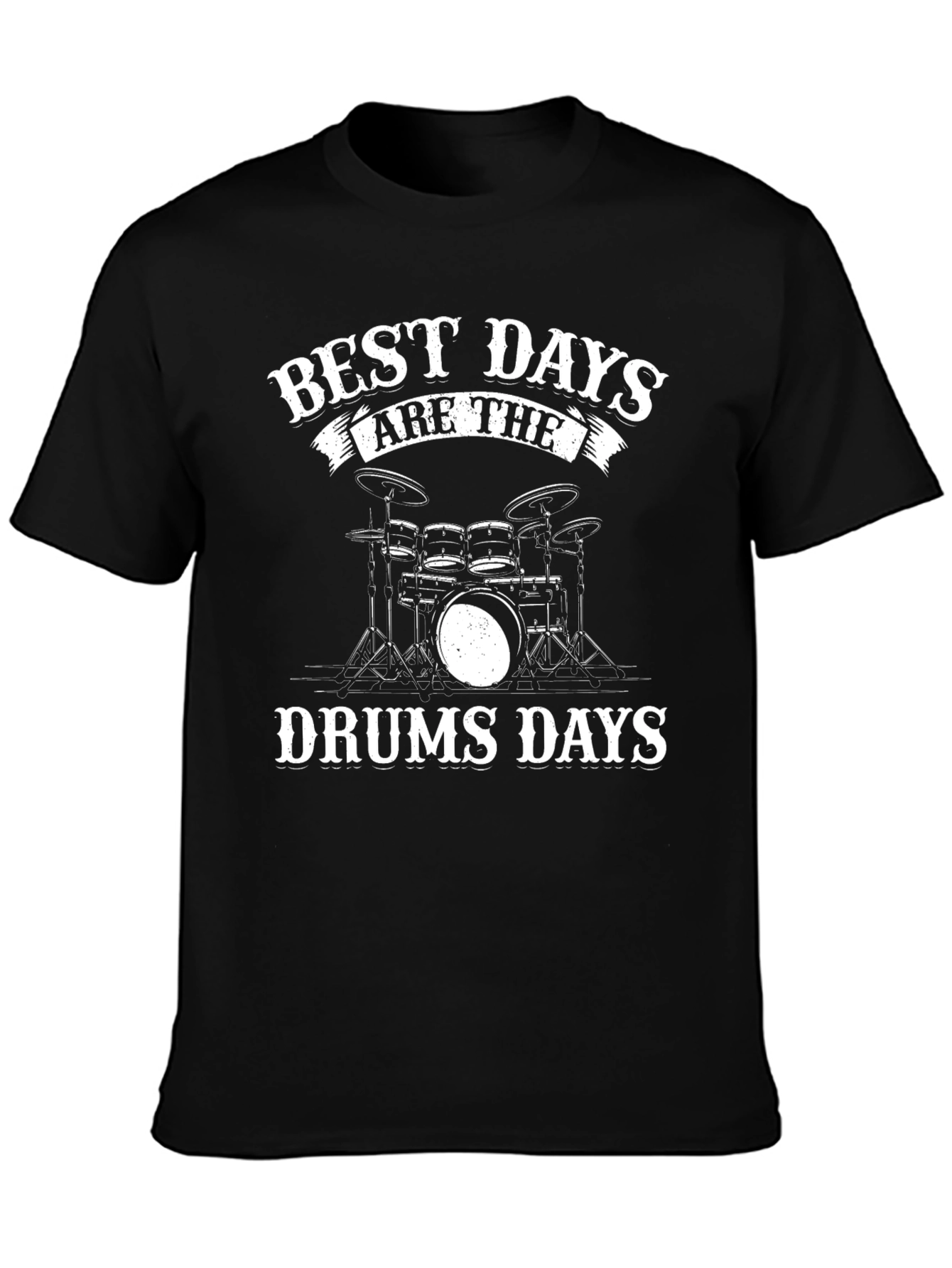 Best Days Are Drums T-Shirt