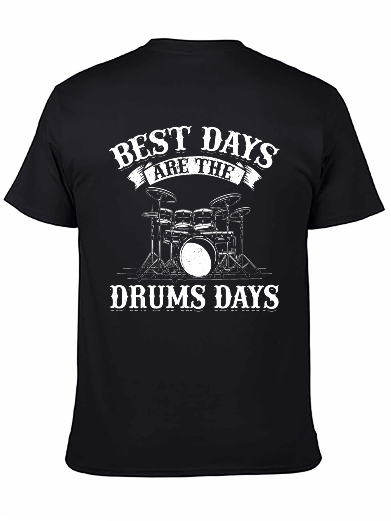 Best Days Are Drums T-Shirt