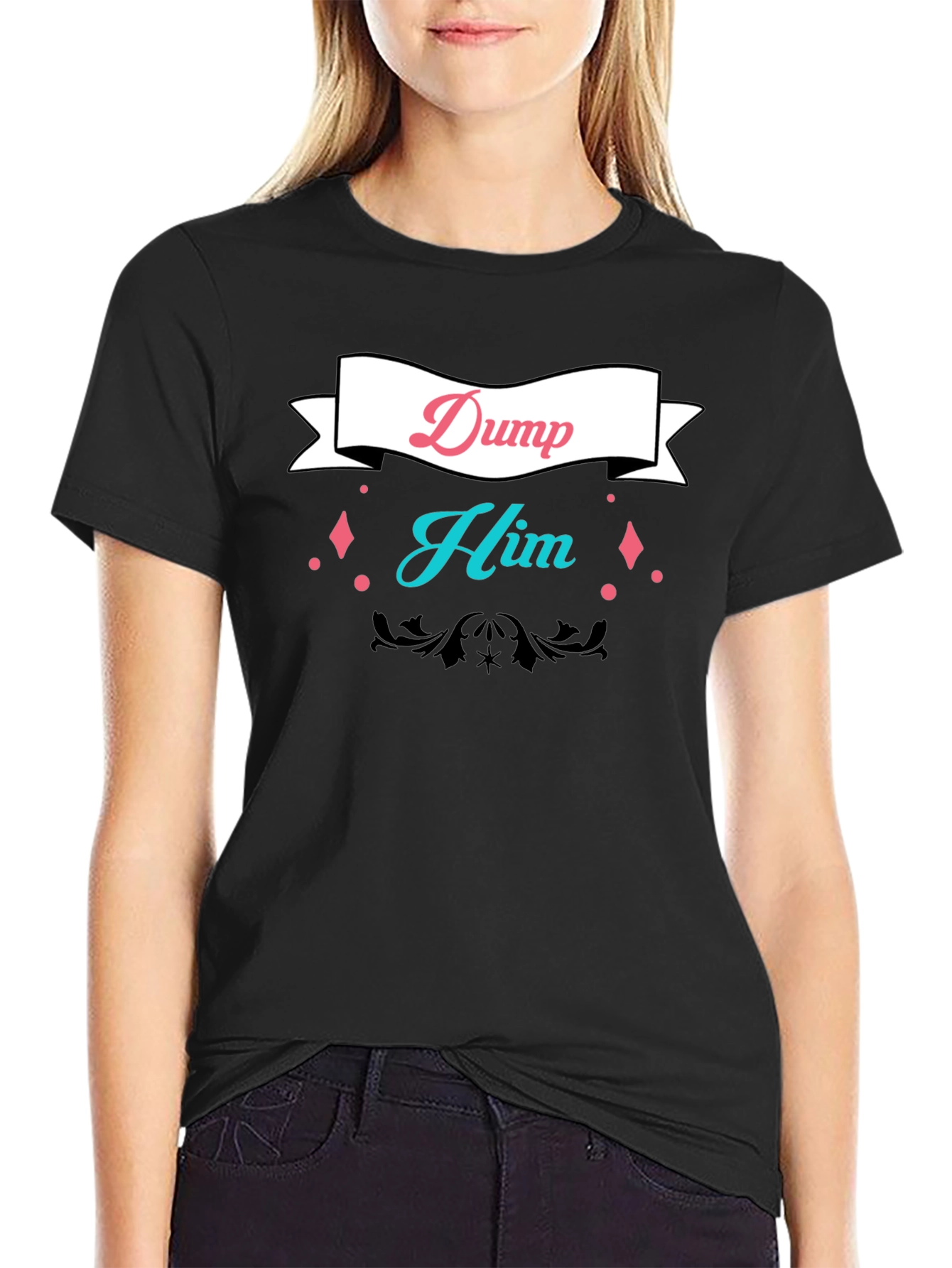 Dump Him Graphic Tee - Bold Statement T-Shirt