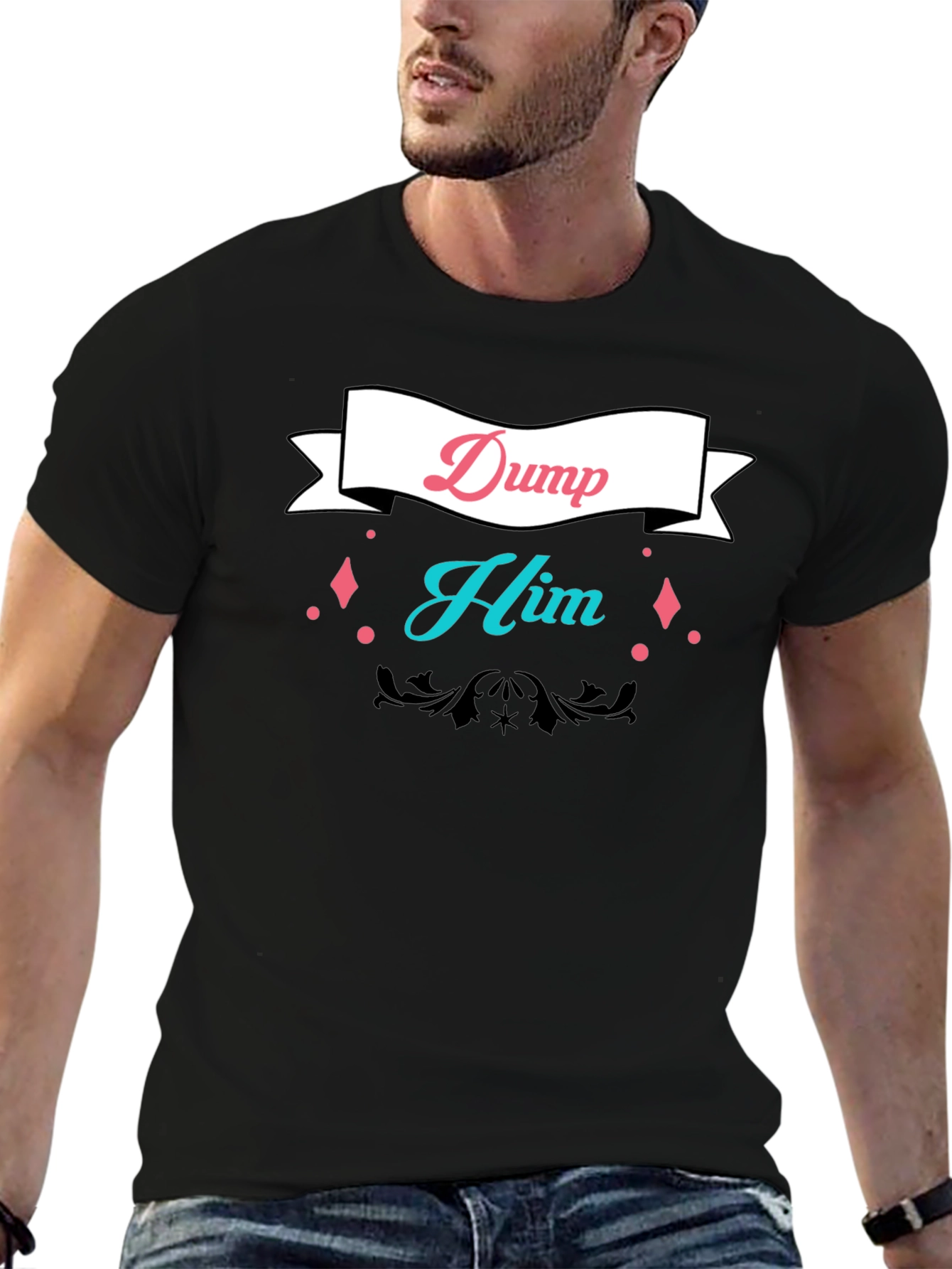 Dump Him Graphic Tee - Bold Statement T-Shirt