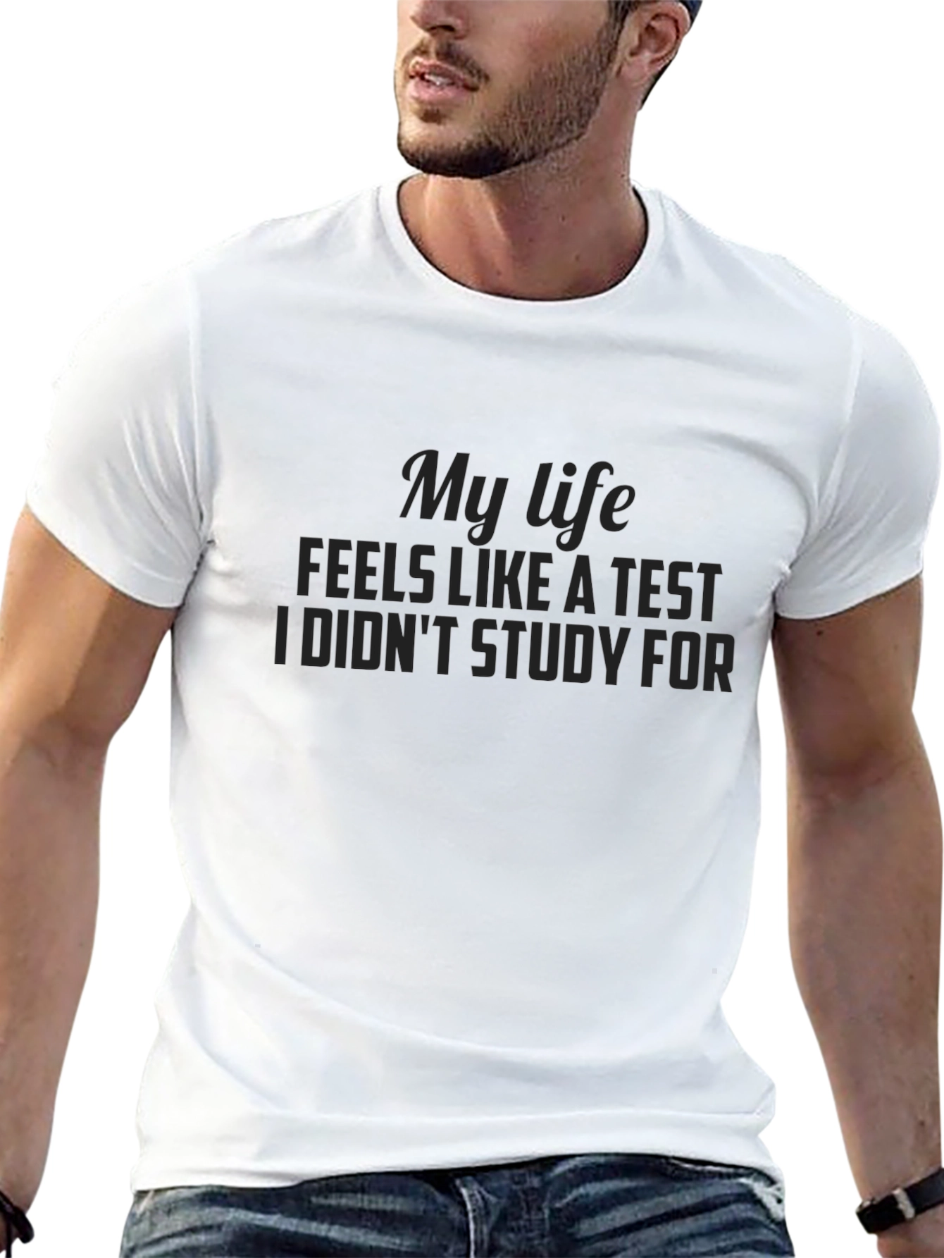 My Life Feels Like A Test Graphic T-Shirt