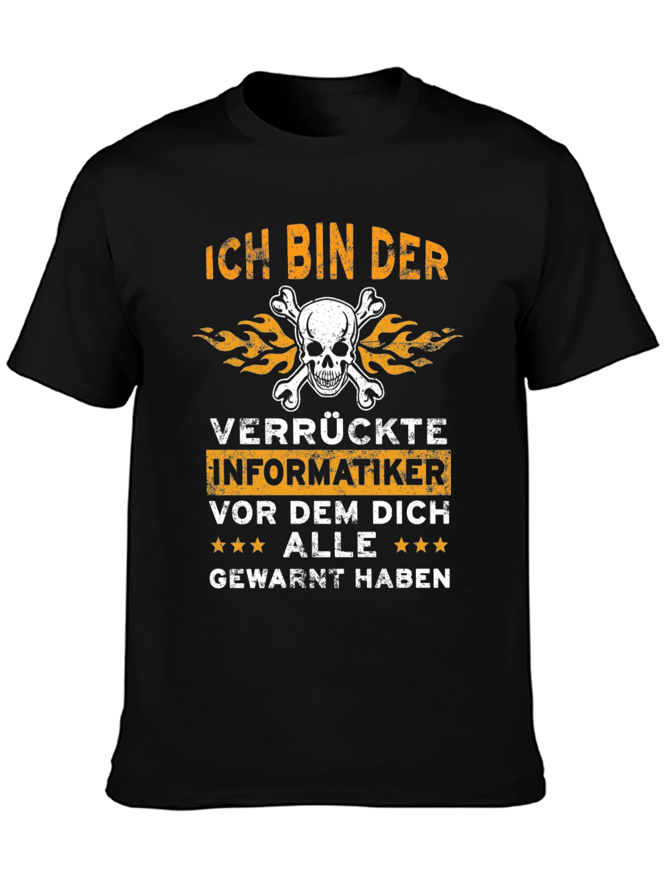 Ich Bin Der Verrückte Informatiker T-Shirt